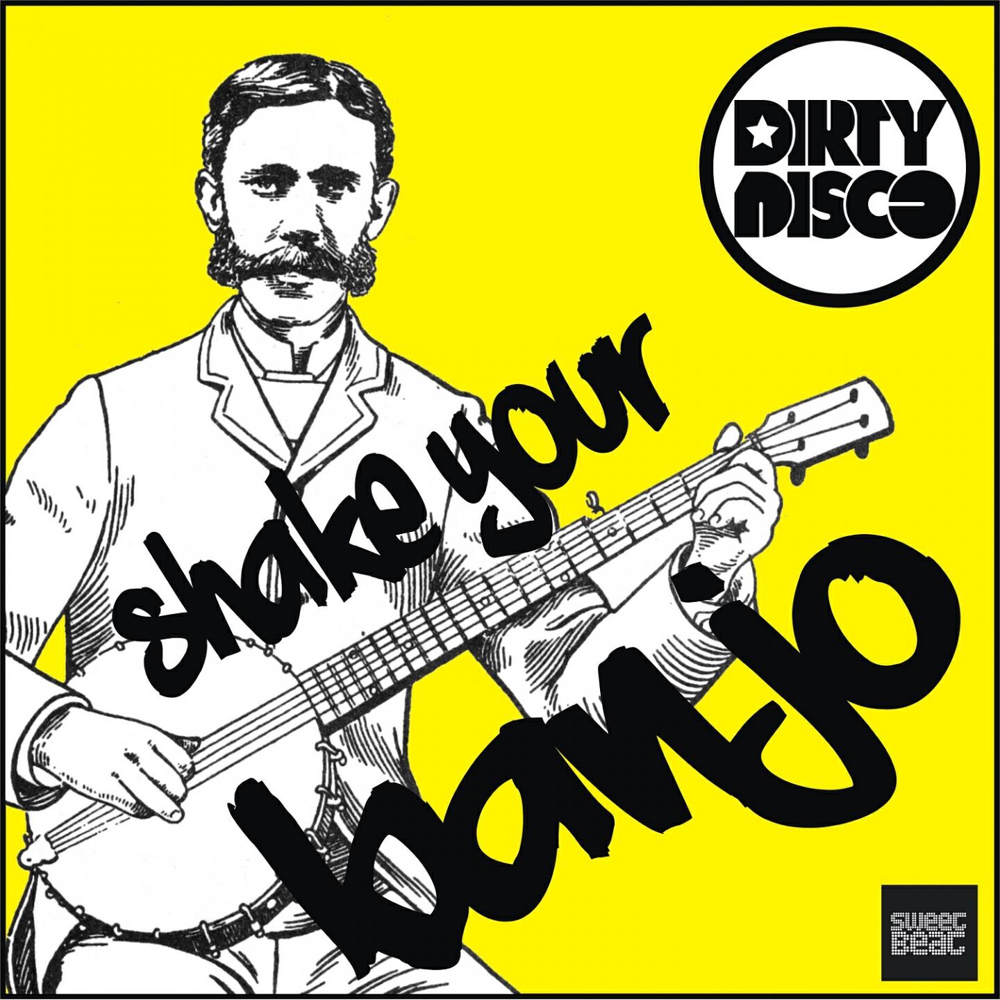 DirtyDisco - Shake Your Banjo (Radio Edit)