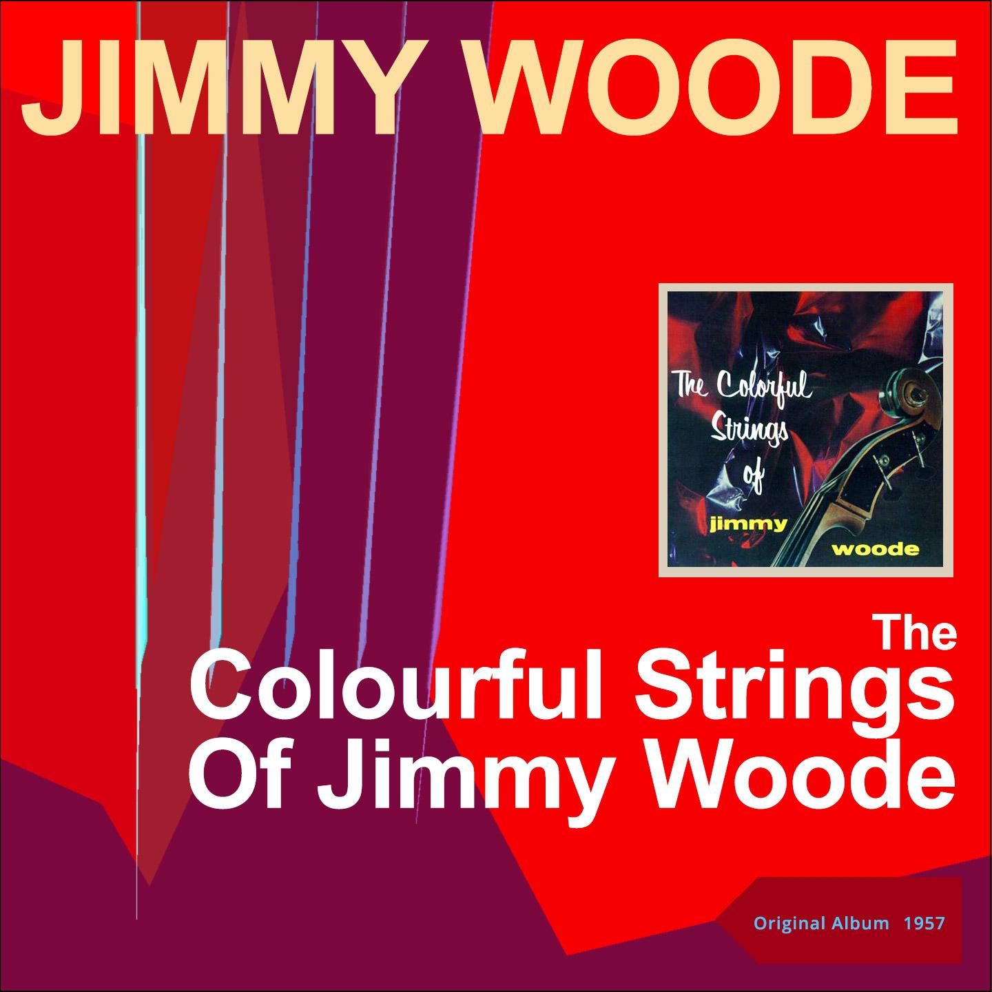Постер альбома The Colourful Strings Of Jimmy Woode