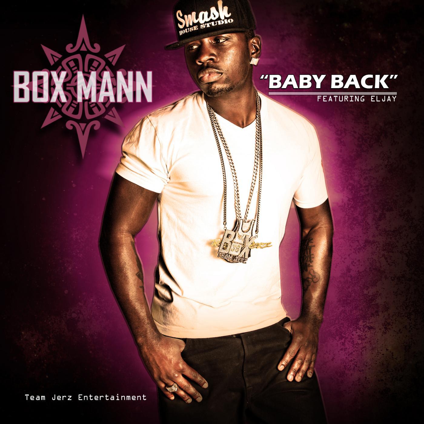 Box Mann - Baby Back (feat. Eljay)