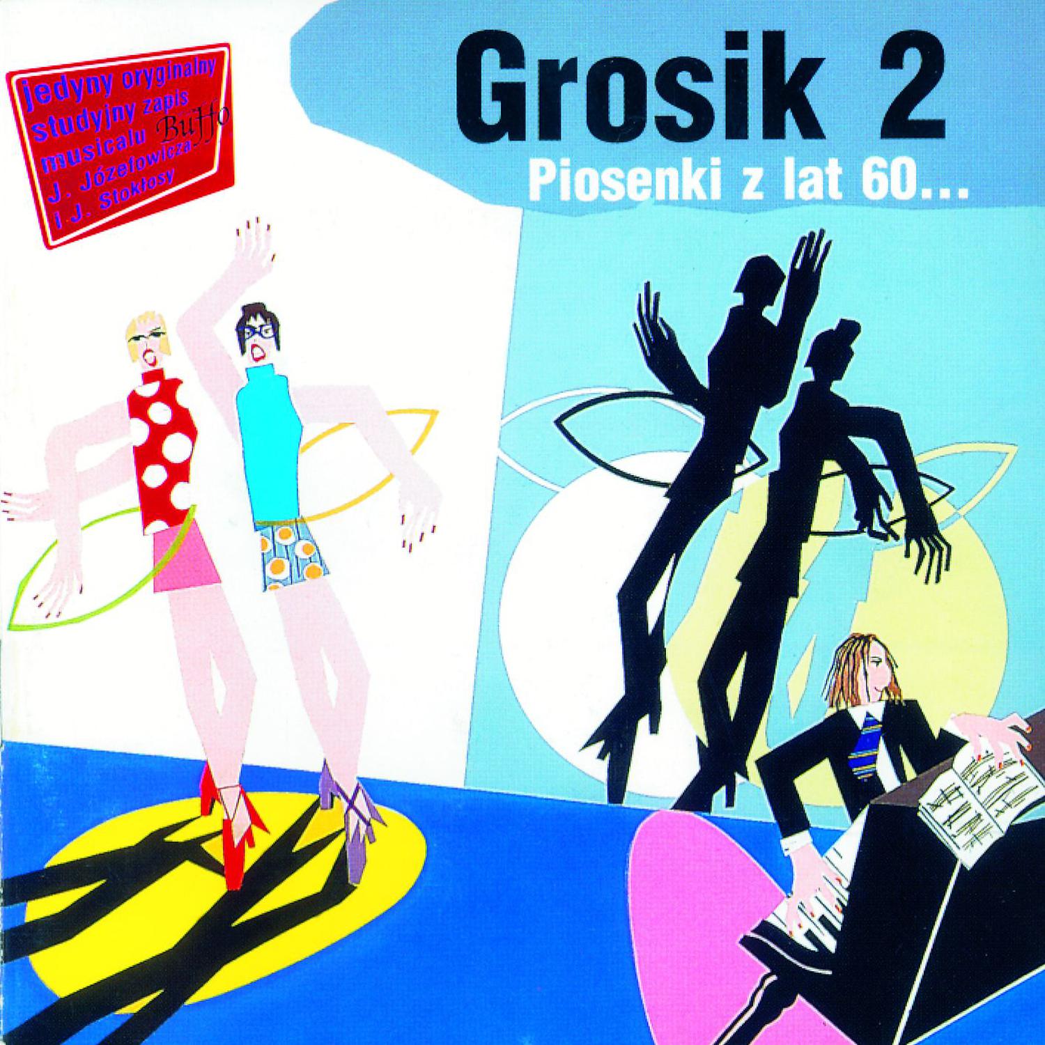 Постер альбома Grosik 2 - Piosenki Z Lat 60-tych