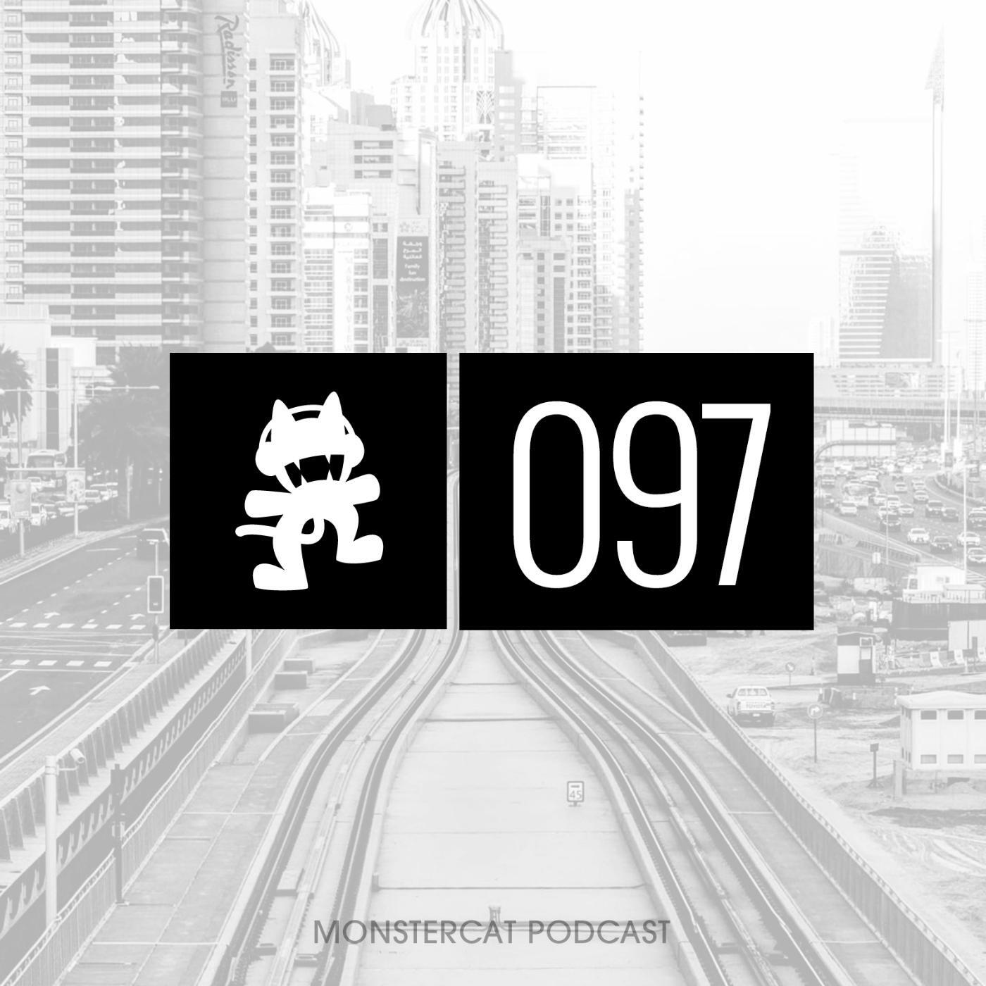 Monstercat - Monstercat Podcast EP. 097