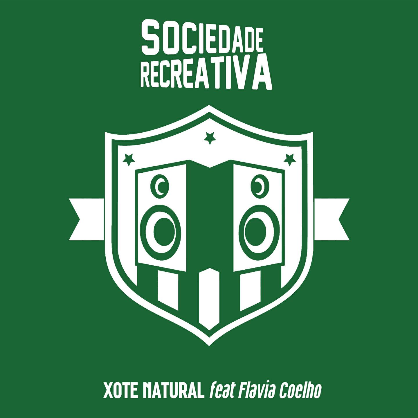 Sociedade Recreativa - Xote Natural (Radio Edit)