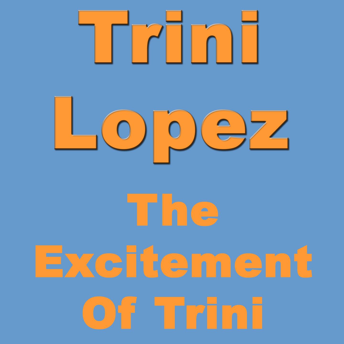 Постер альбома The Excitement Of Trini