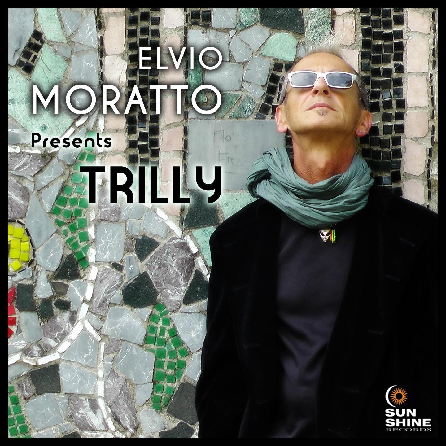 Elvio Moratto - Trilly (X-Ray & Mystro Remix)