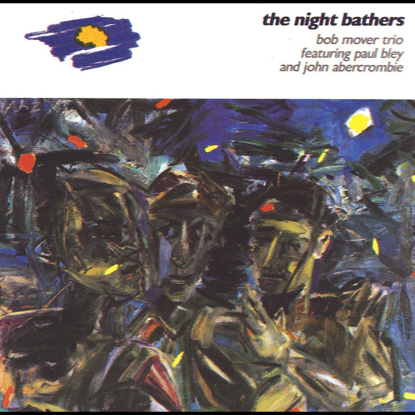 Bob Mover Trio - Sonny Claws (feat. Paul Bley & John Abercrombie)
