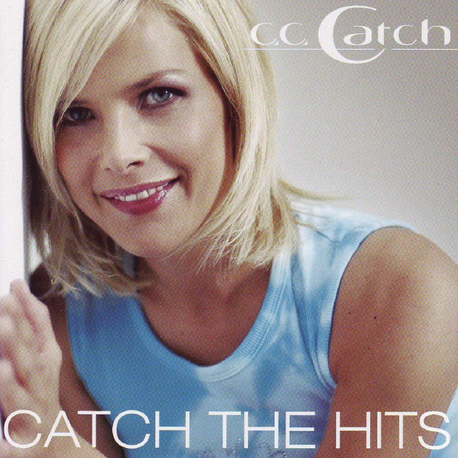 C c catch слушать. C. C.catch 2005 - catch the Hits. C.C. catch обложка. Cc catch обложки альбомов. C.C.catch 1 album.