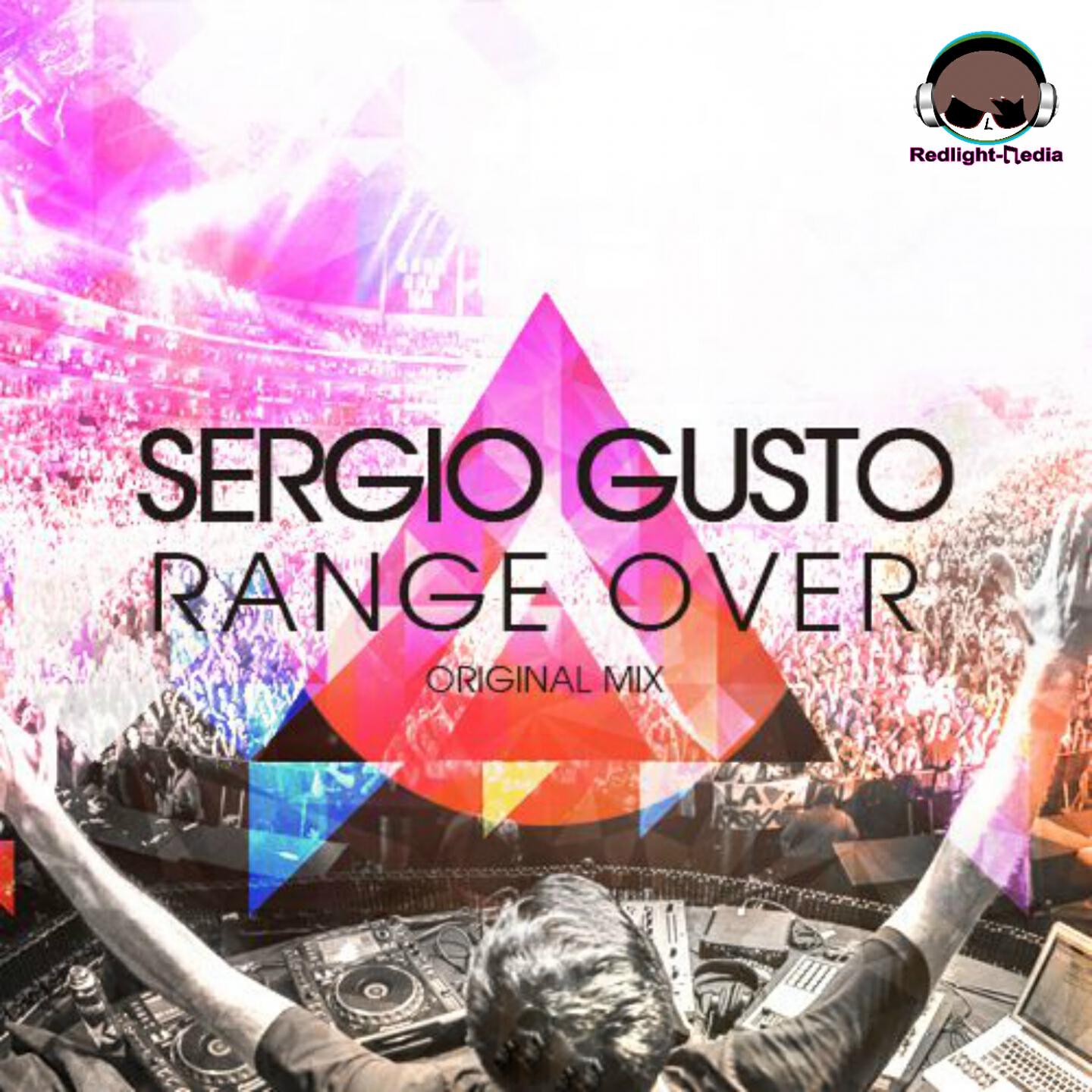 Sergio Gusto - Range Over