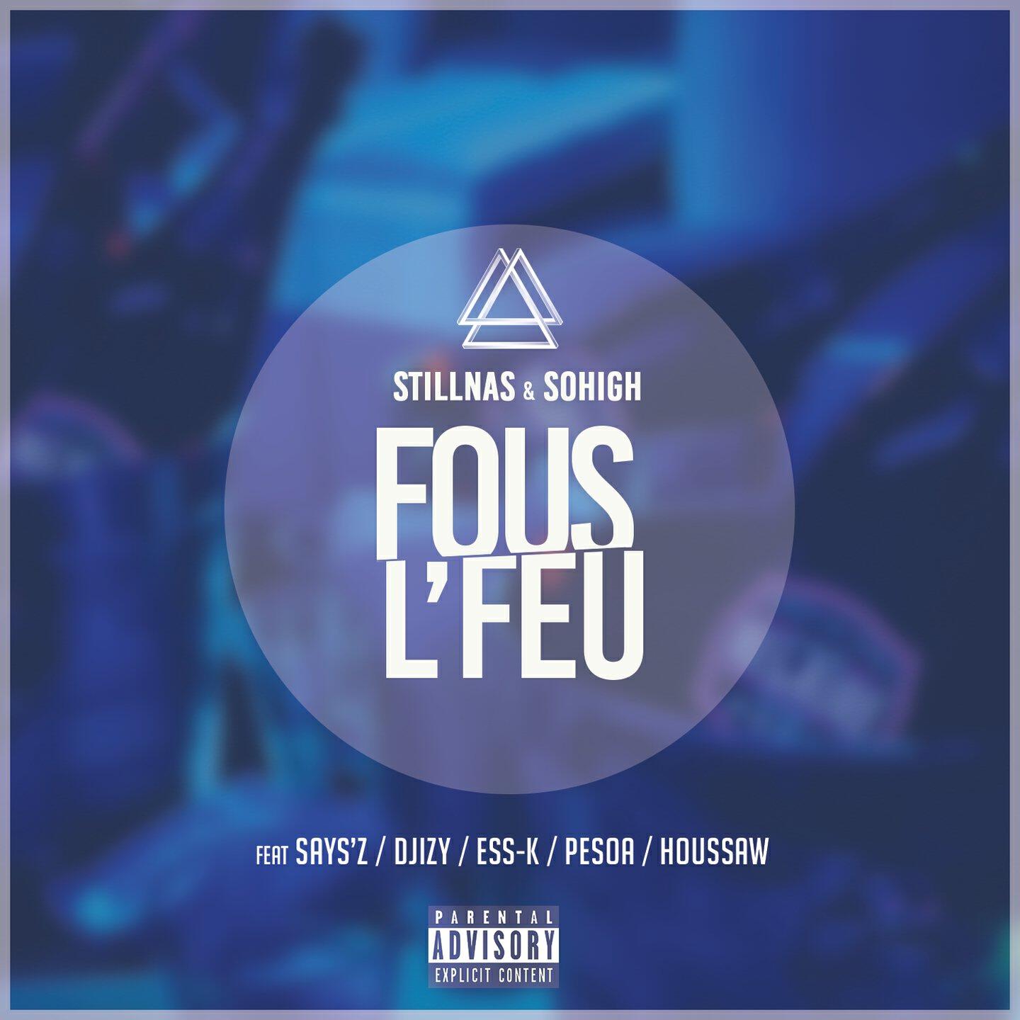 Stillnas - Fous l'feu