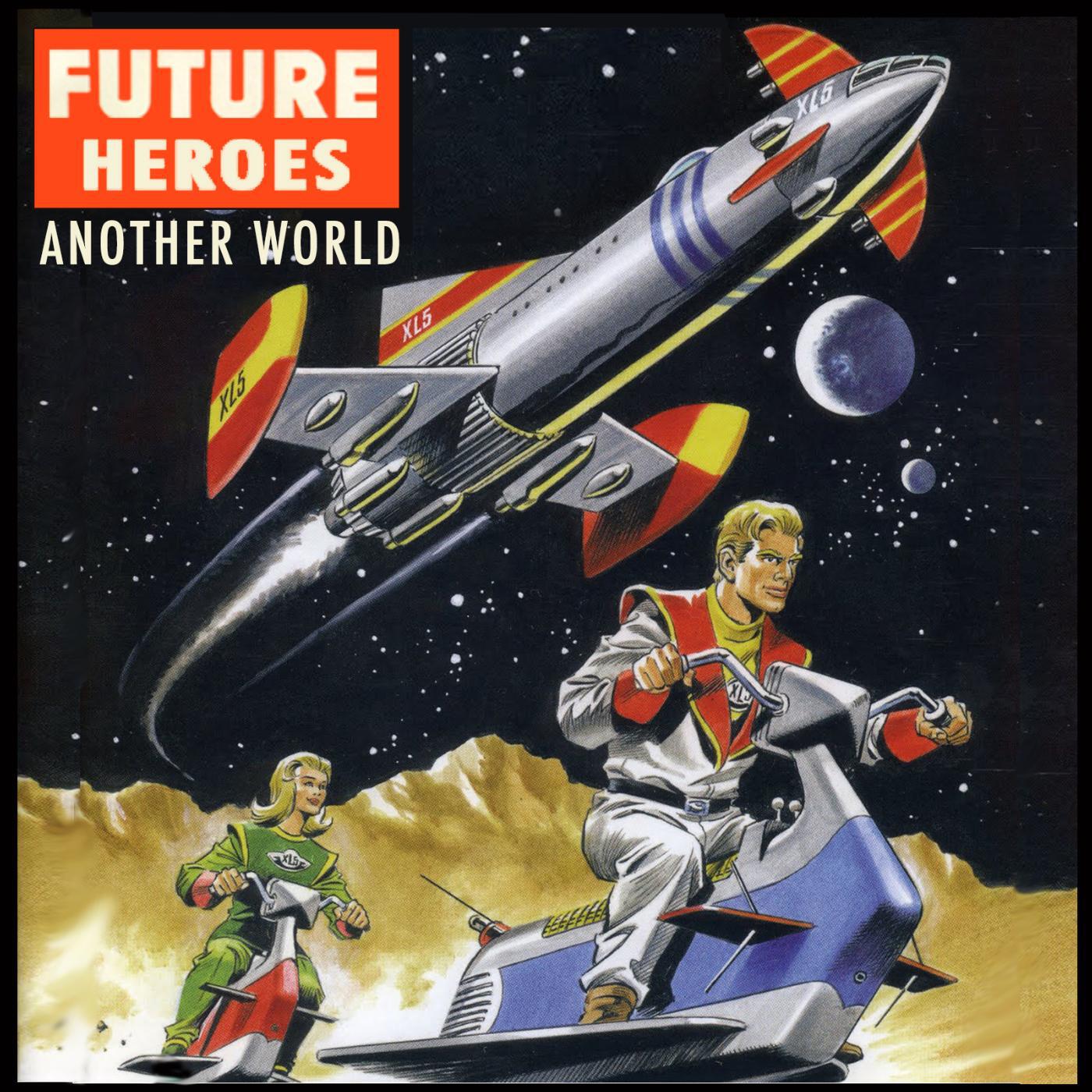 Future Heroes - Worlds on Fire
