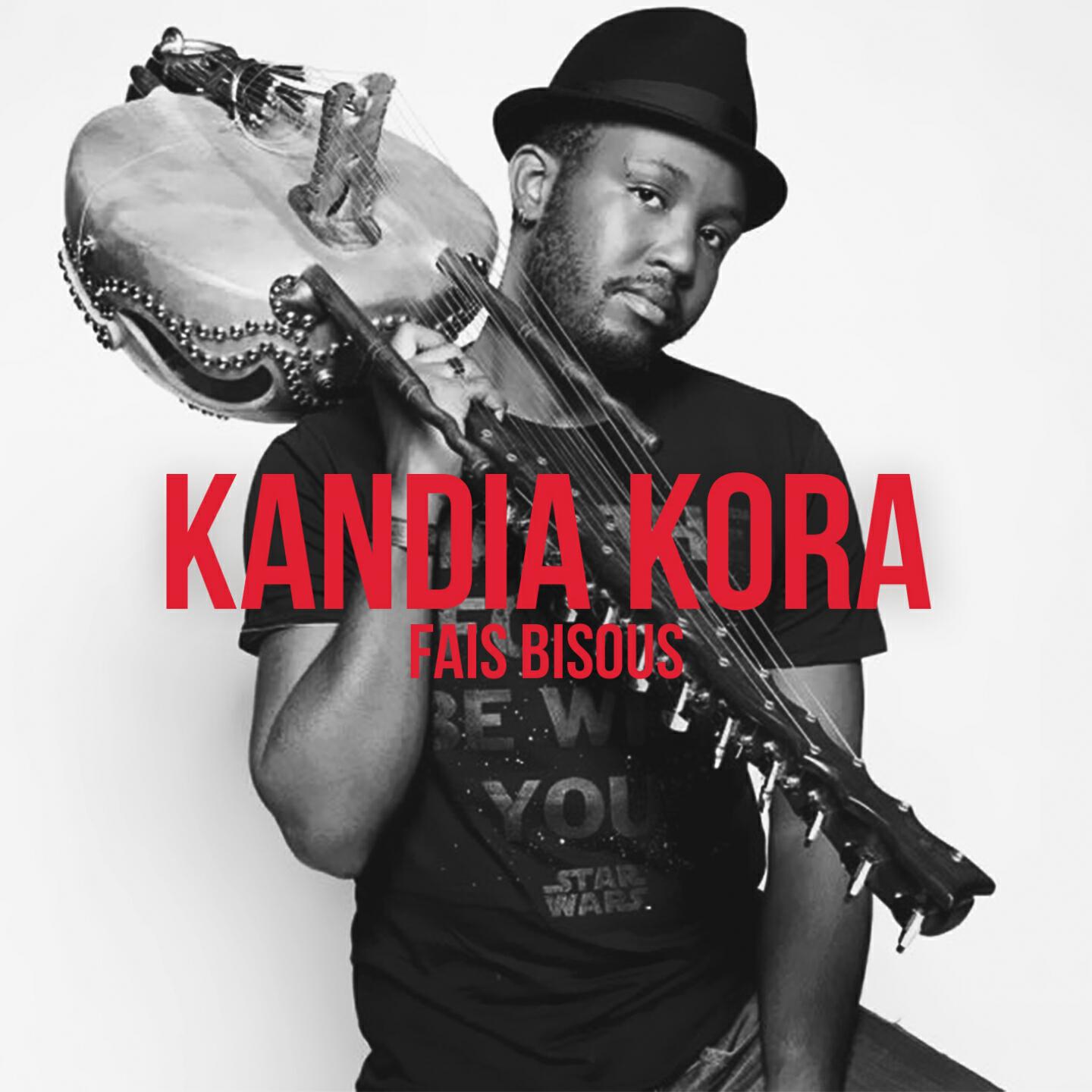 Kandia Kora - Fais bisous