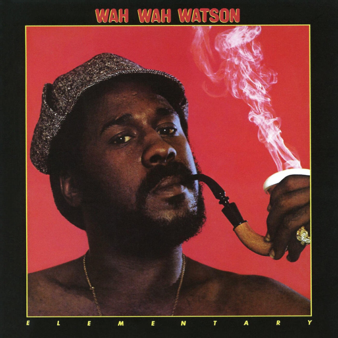 Wah Wah Watson - Love My Blues Away