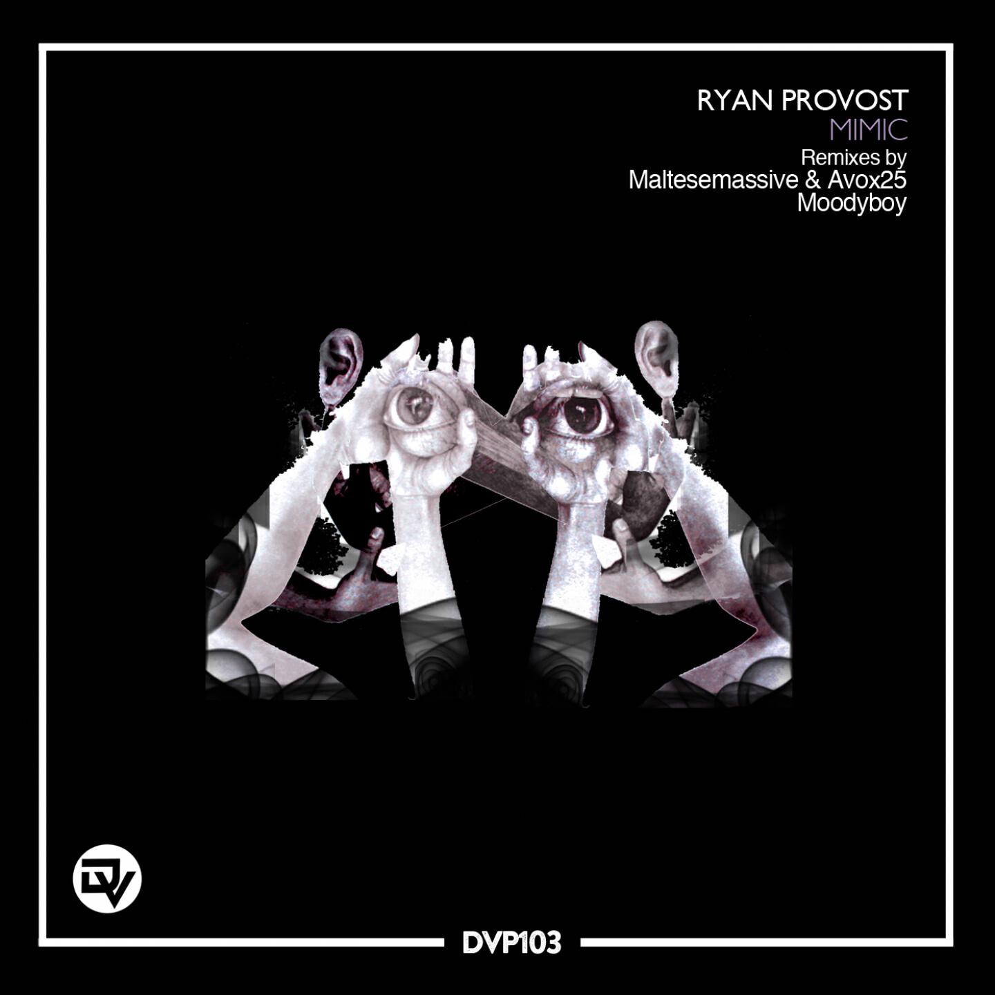 Ryan Provost - Mimic (Maltesemassive & Avox25 Remix)