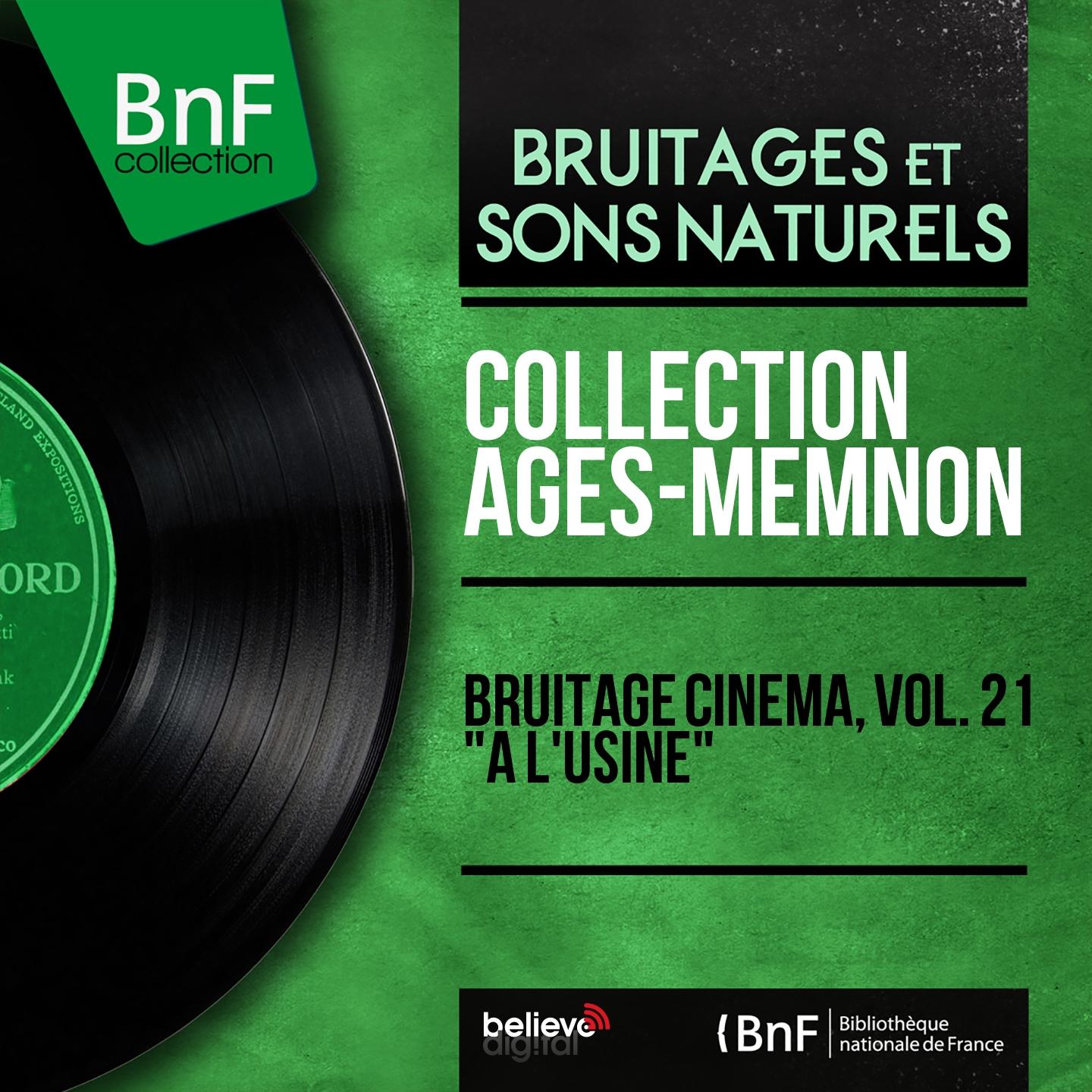 Постер альбома Bruitage cinéma, vol. 21 "À l'usine" (Mono Version)