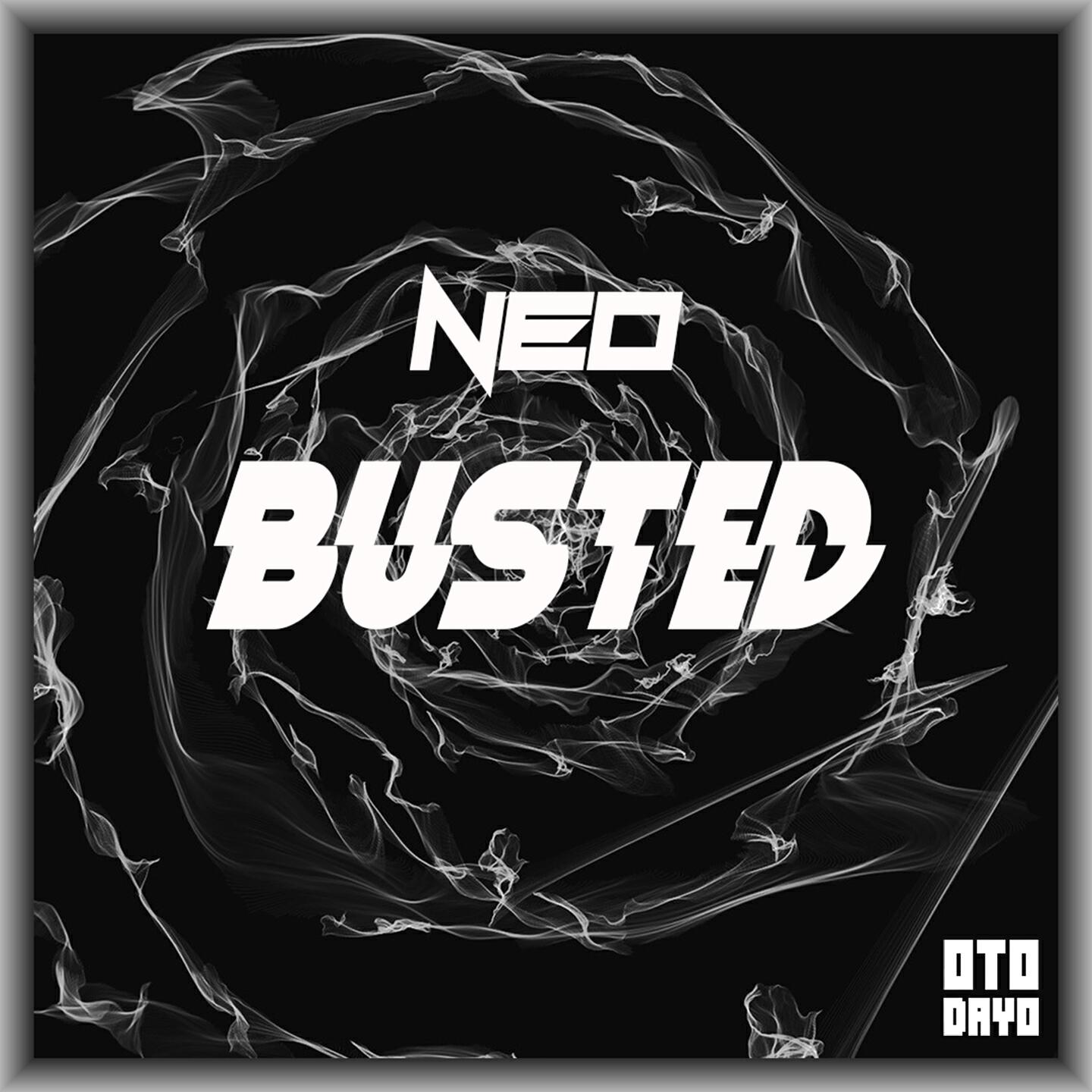 NEO - Busted