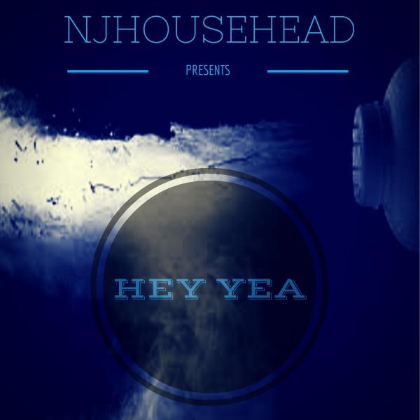 Постер альбома Hey Yea (Main NjHousin Mix)