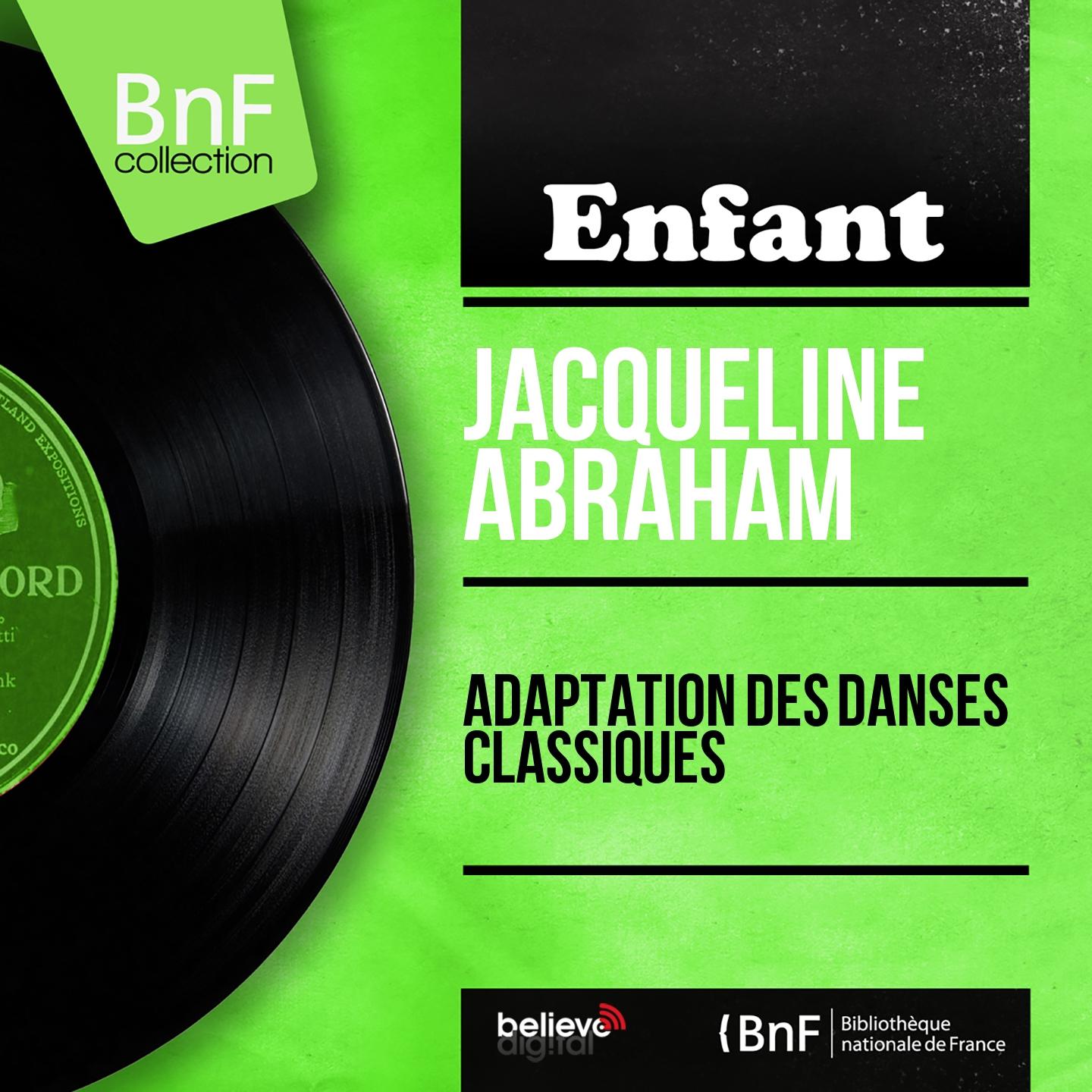 Постер альбома Adaptation des danses classiques (Mono version)