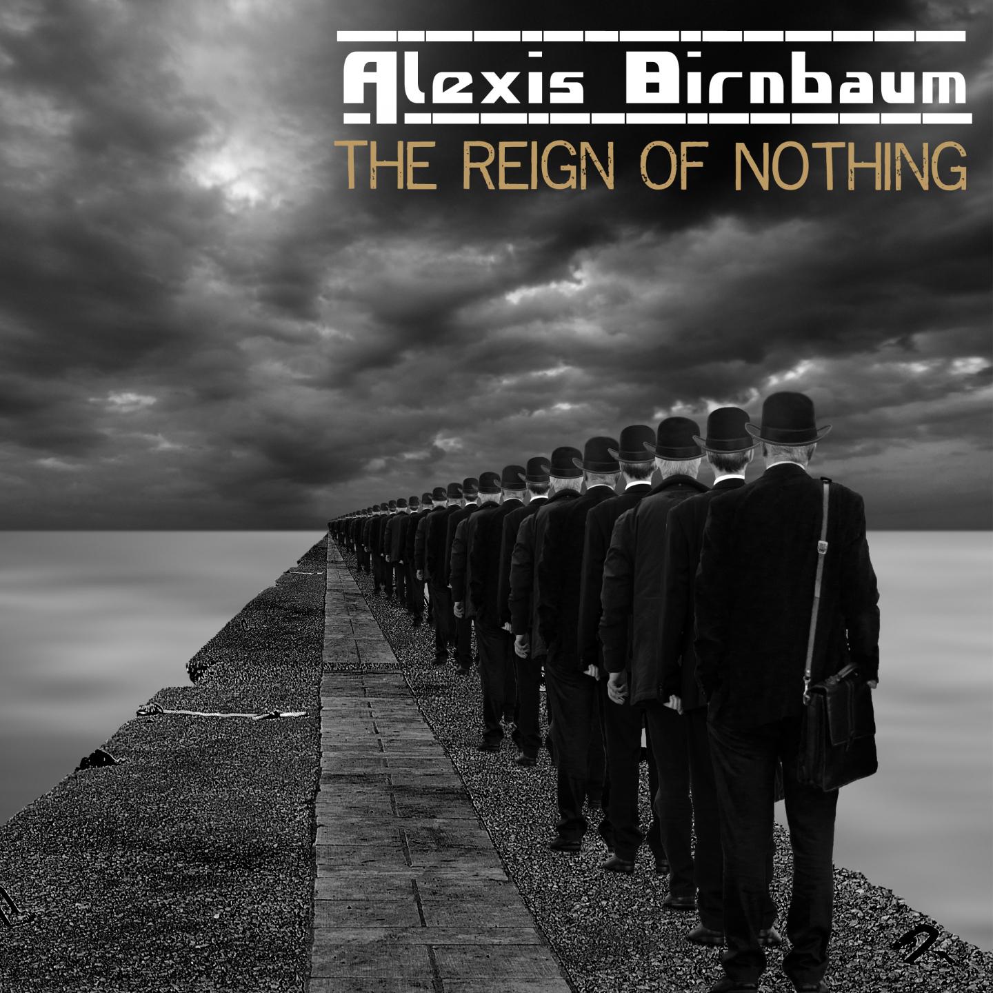 Постер альбома The Reign of Nothing