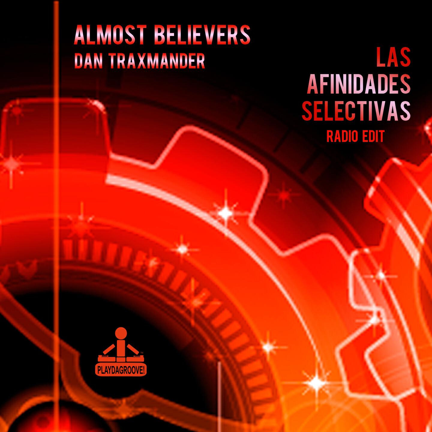 Almost Believers - Las Afinidades Selectivas (Radio Edit)