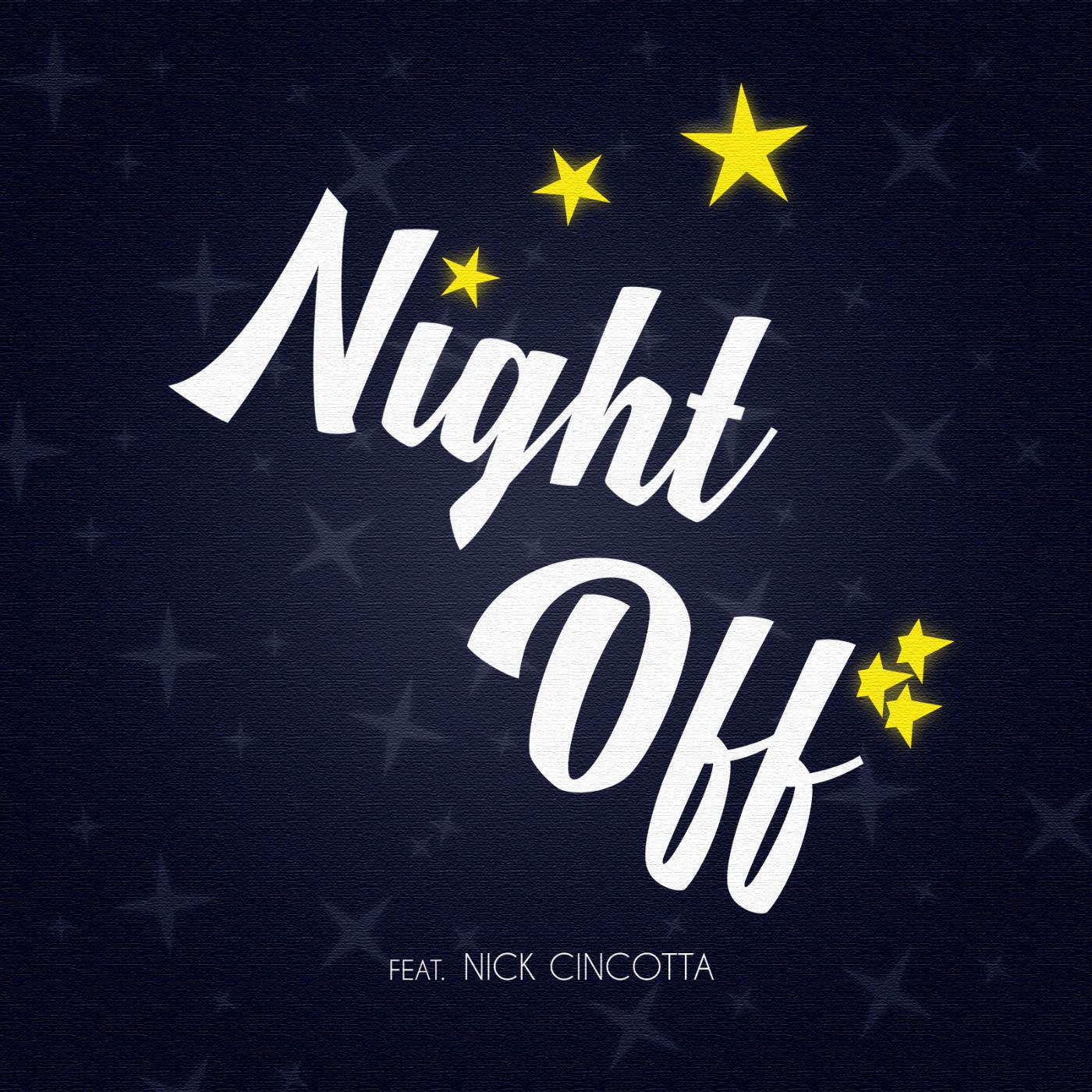 Rapta - Night Off (feat. Nick Cincotta)