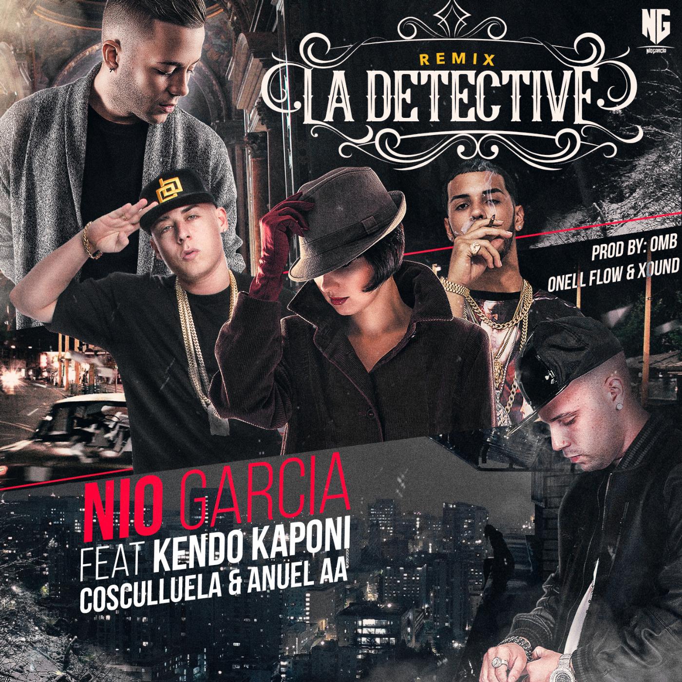 Постер альбома La Detective (Remix) [feat. Kendo Kaponi, Cosculluela & Anuel Aa]