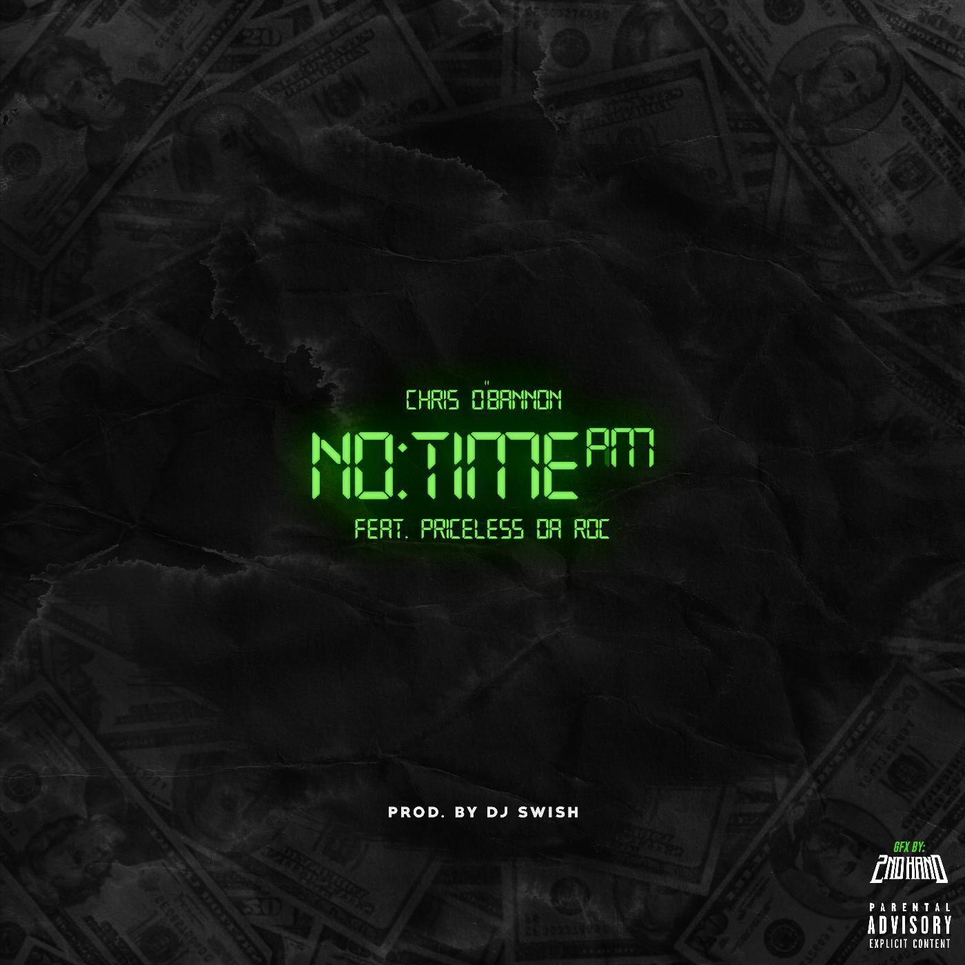 Chris O'bannon - No Time (feat. Priceless da Roc)