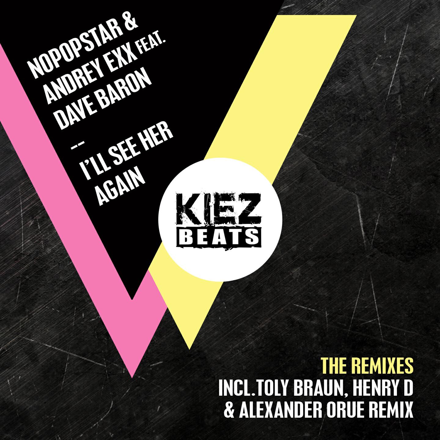 Nopopstar - I'll See Her Again (Toly Braun Remix)
