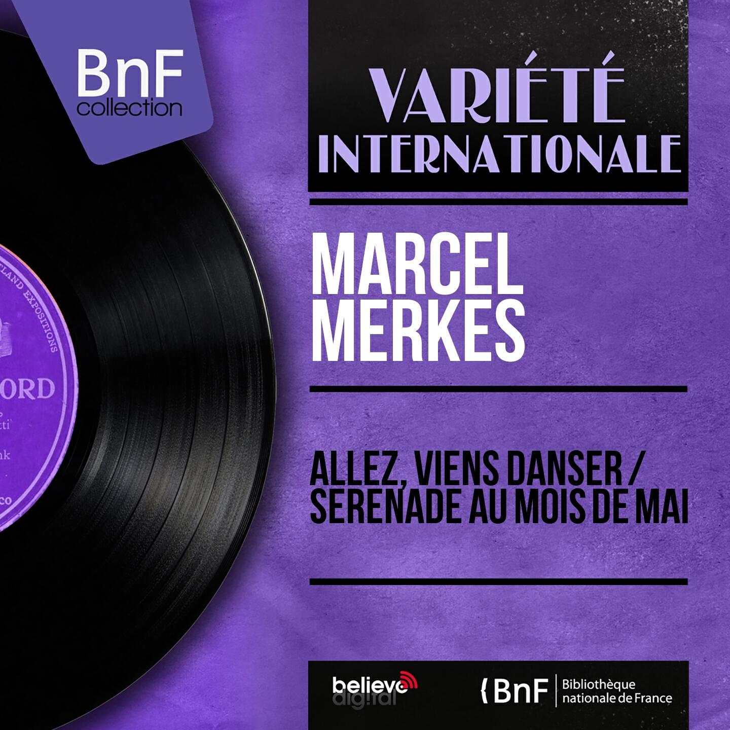 Marcel Merkès - Allez, viens danser