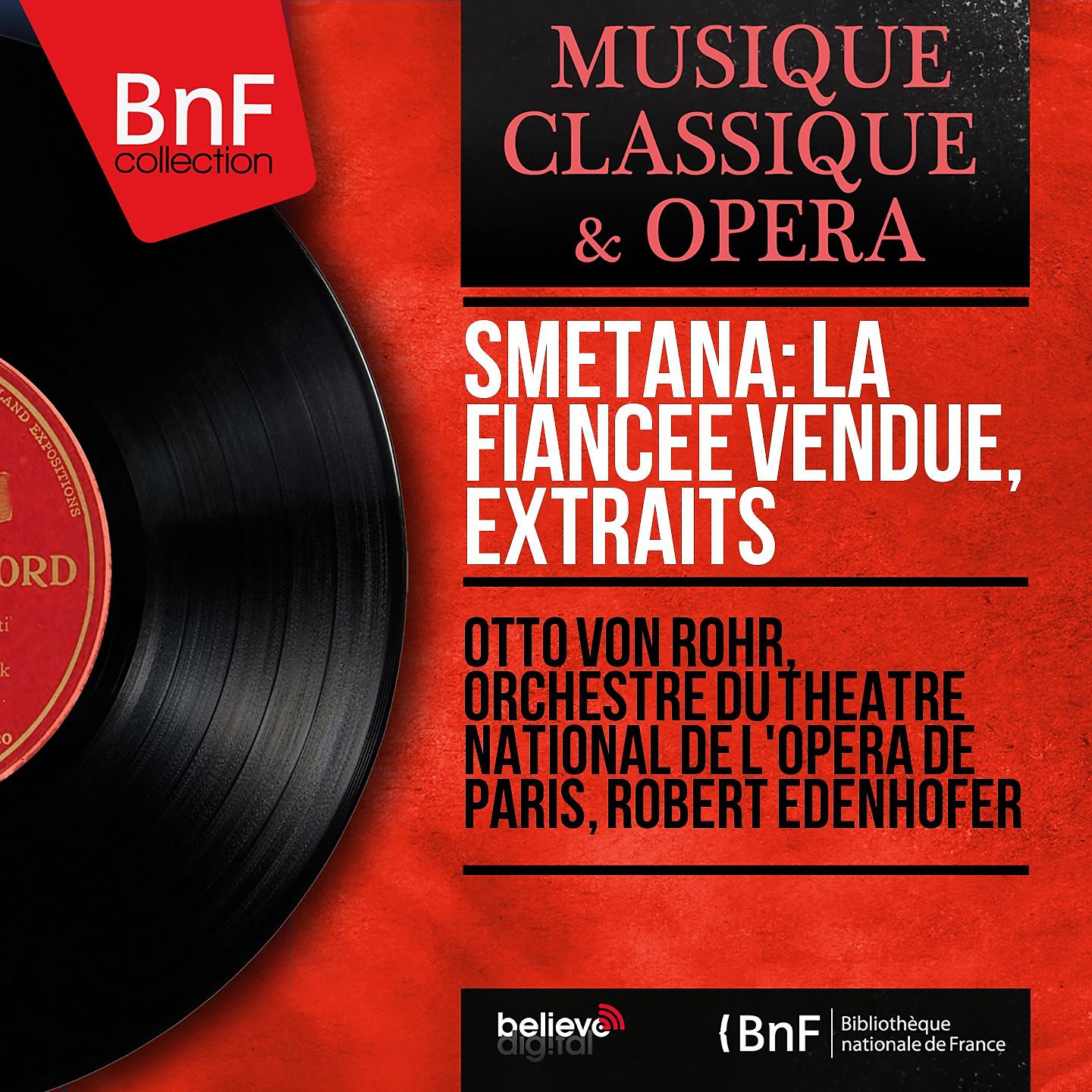 Постер альбома Smetana: La fiancée vendue, extraits (Mono Version)