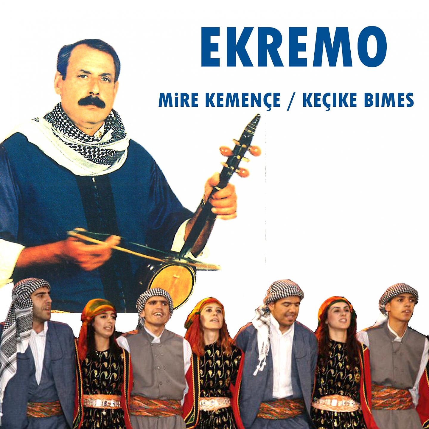 Постер альбома Mire Kemençe / Keçike Bimes