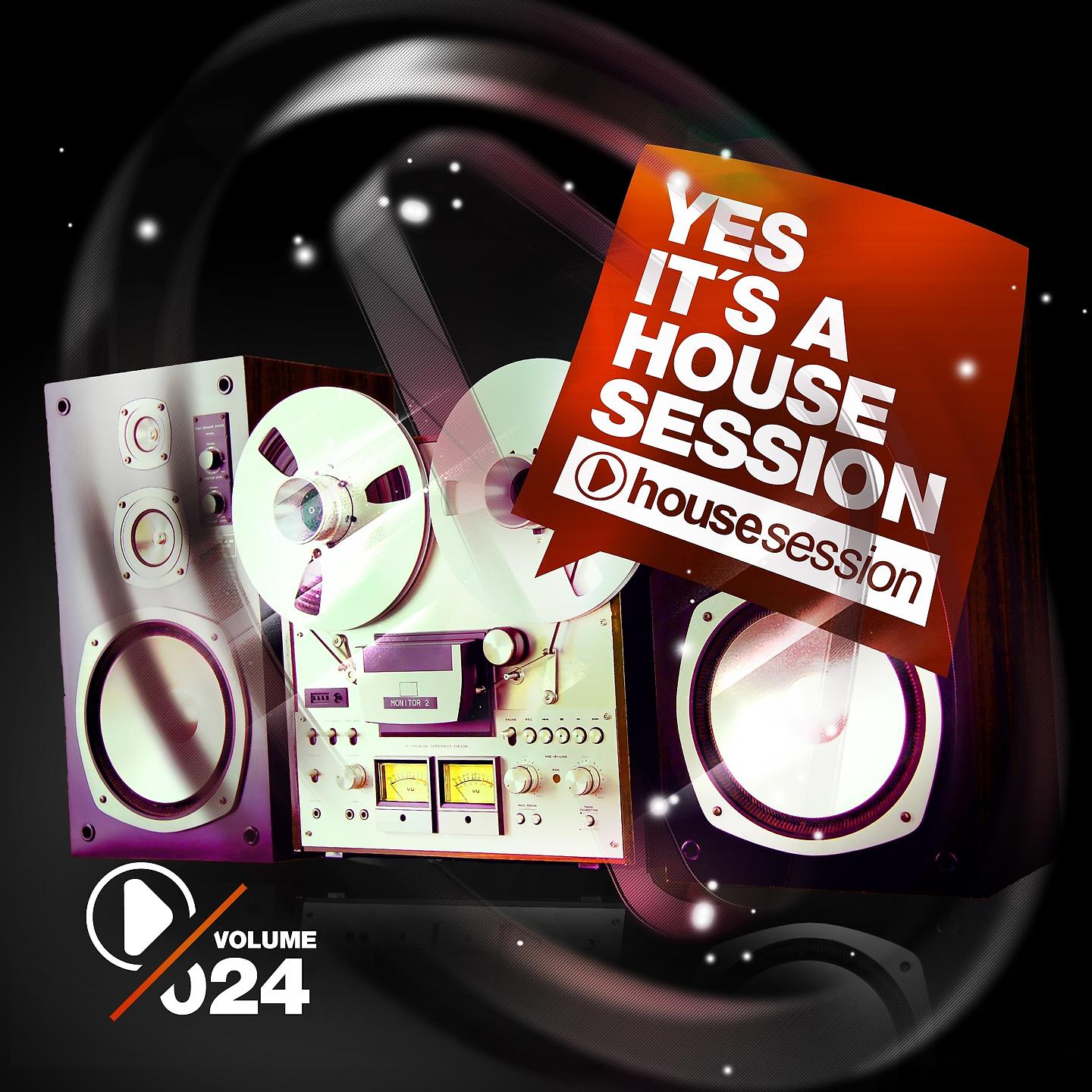 Постер альбома Yes, It's a Housesession-, Vol. 24