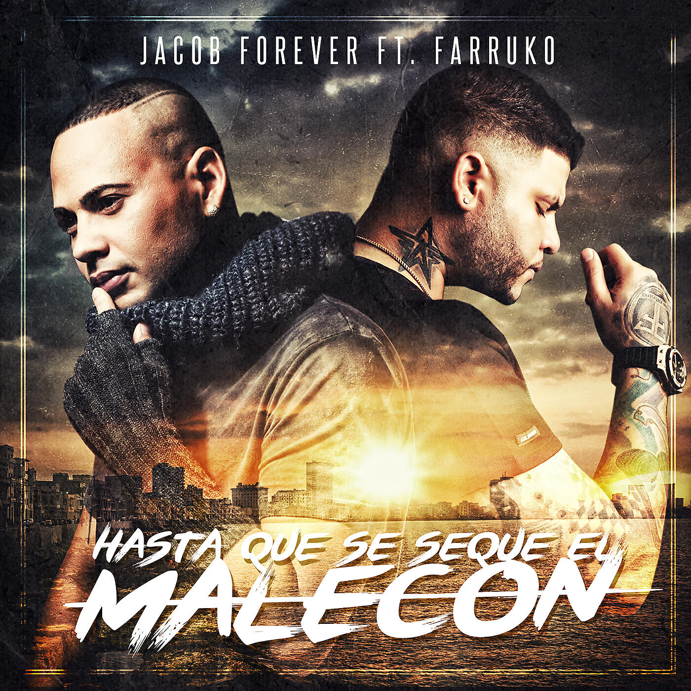 Jacob Forever - Hasta Que Se Seque el Malecón (Remix)