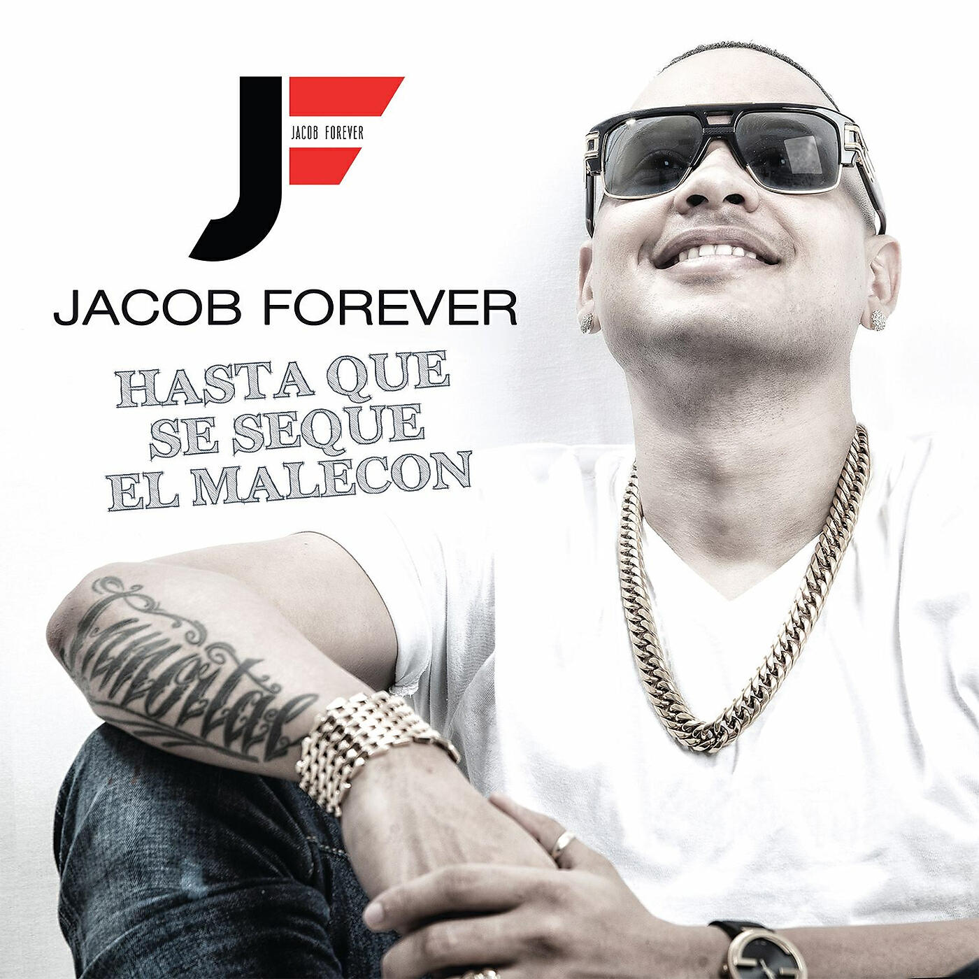Jacob Forever - Hasta Que Se Seque el Malecón