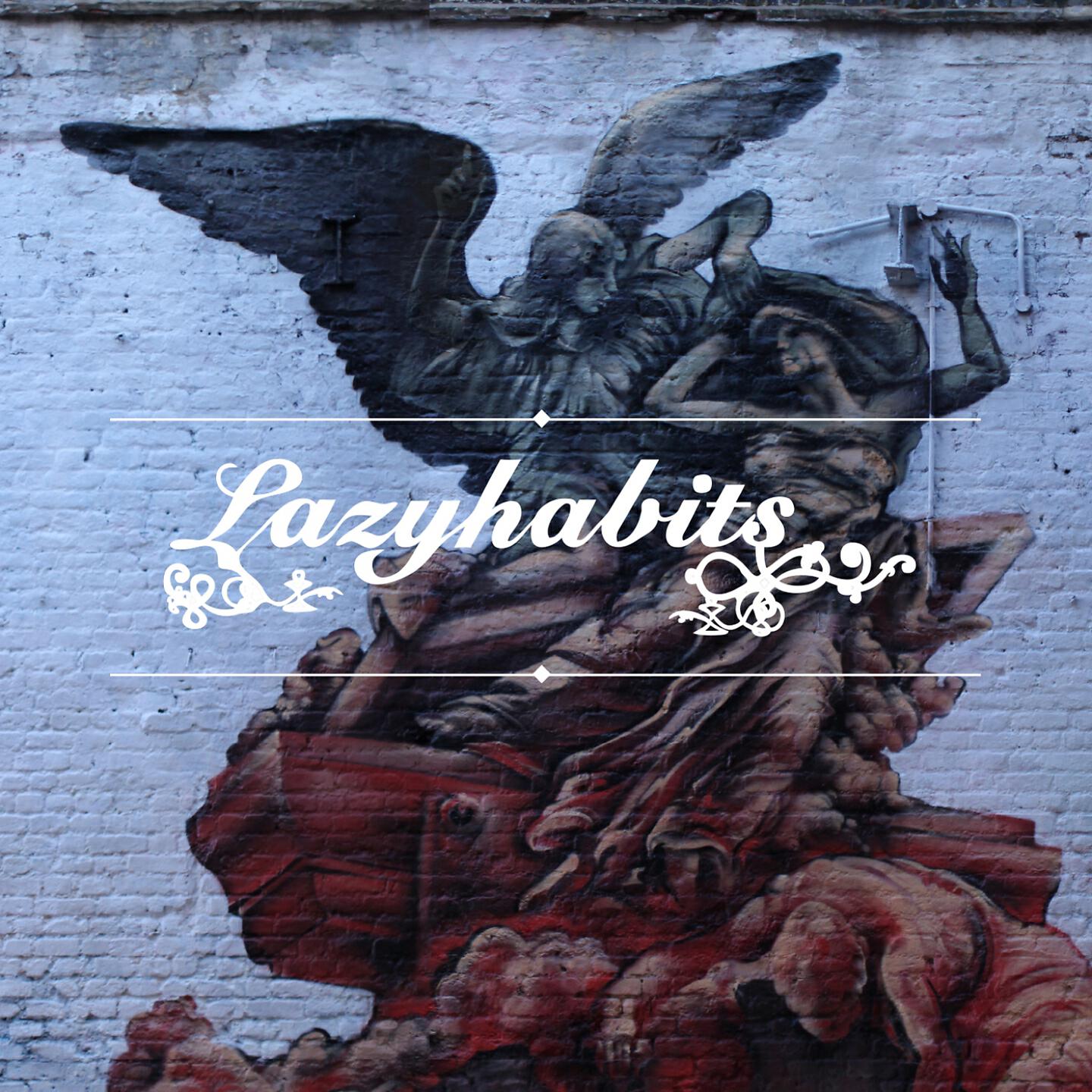 Lazy Habits - Surface Dirt