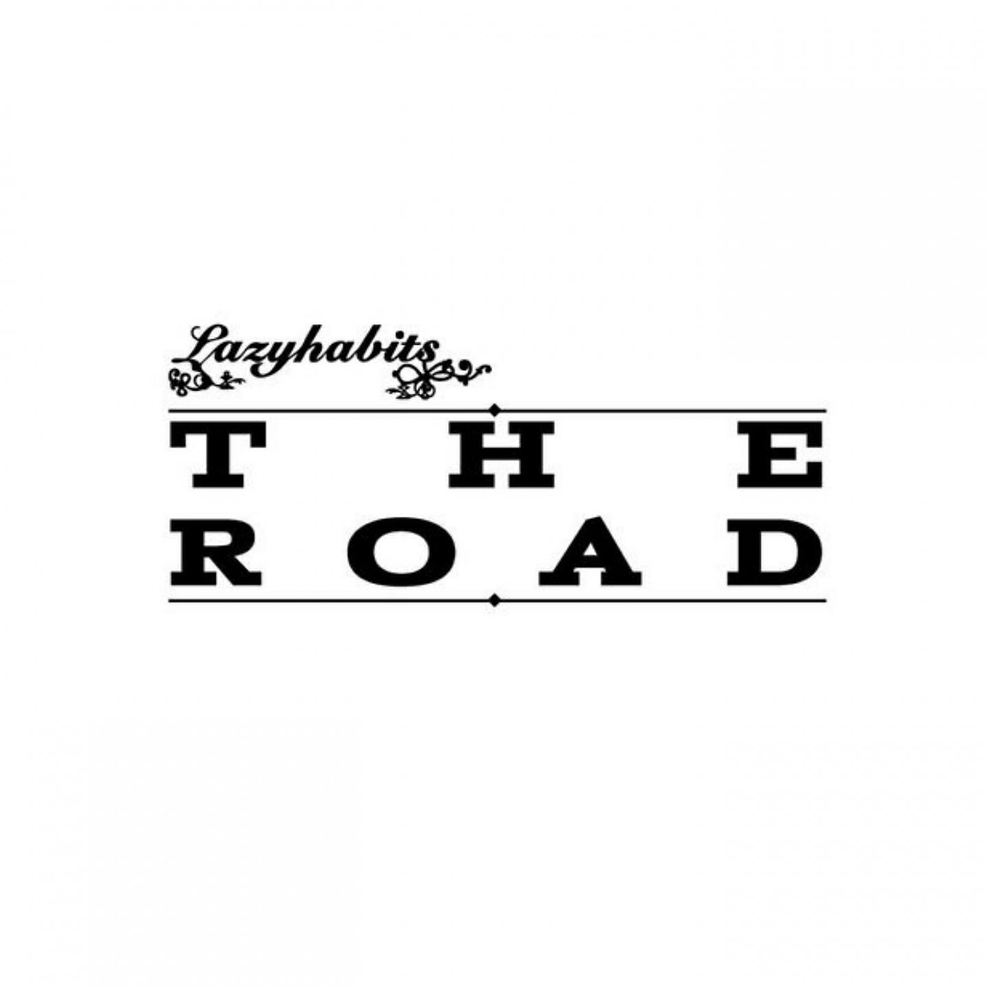Lazy Habits - The Road (Wild Knights Remix)