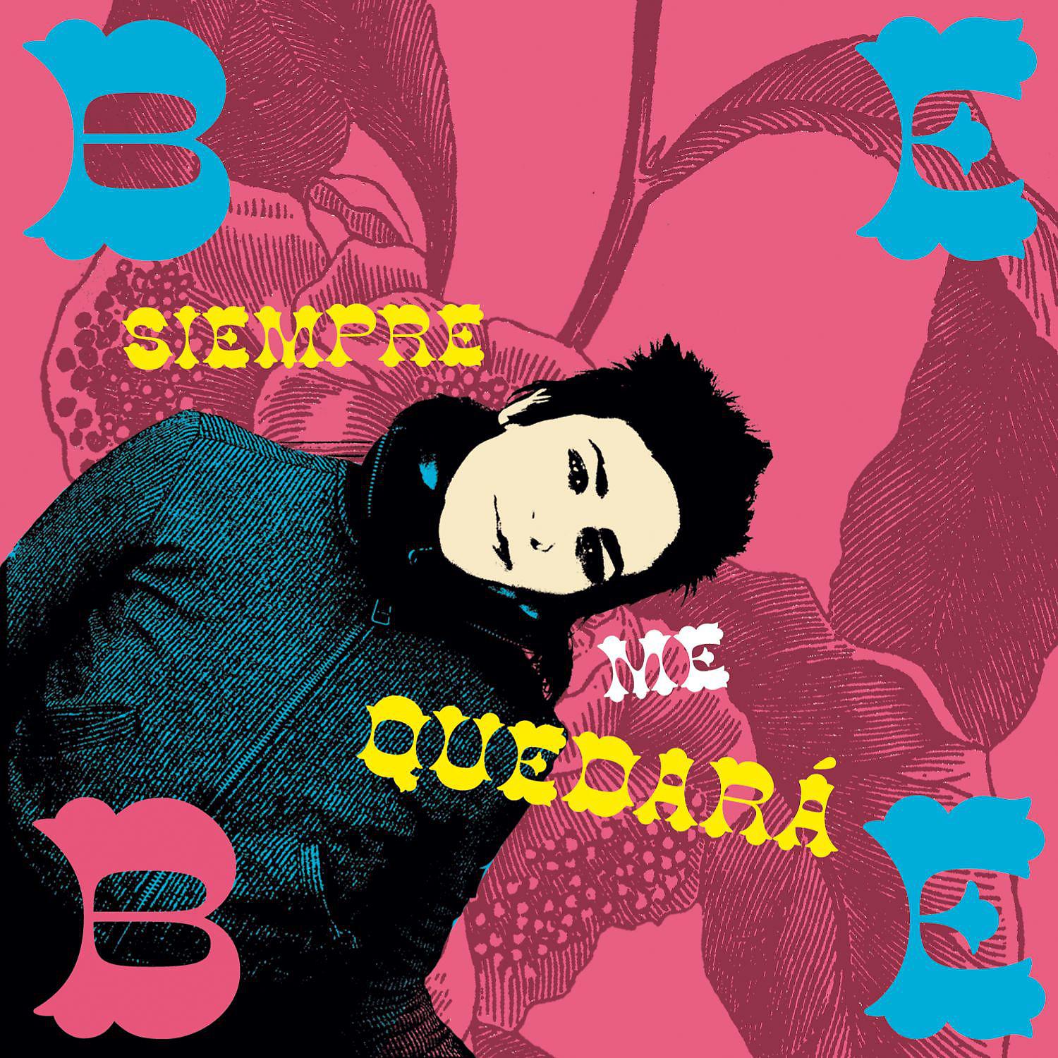 BEbe - Siempre me quedará