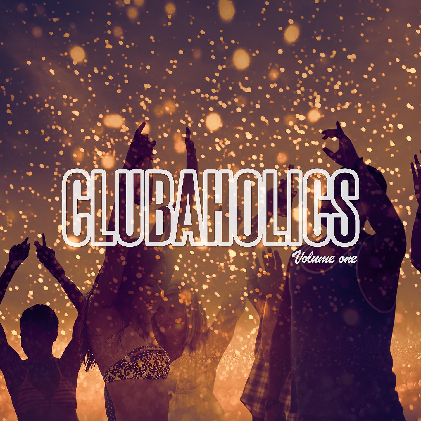Постер альбома Clubaholics, Vol. 1