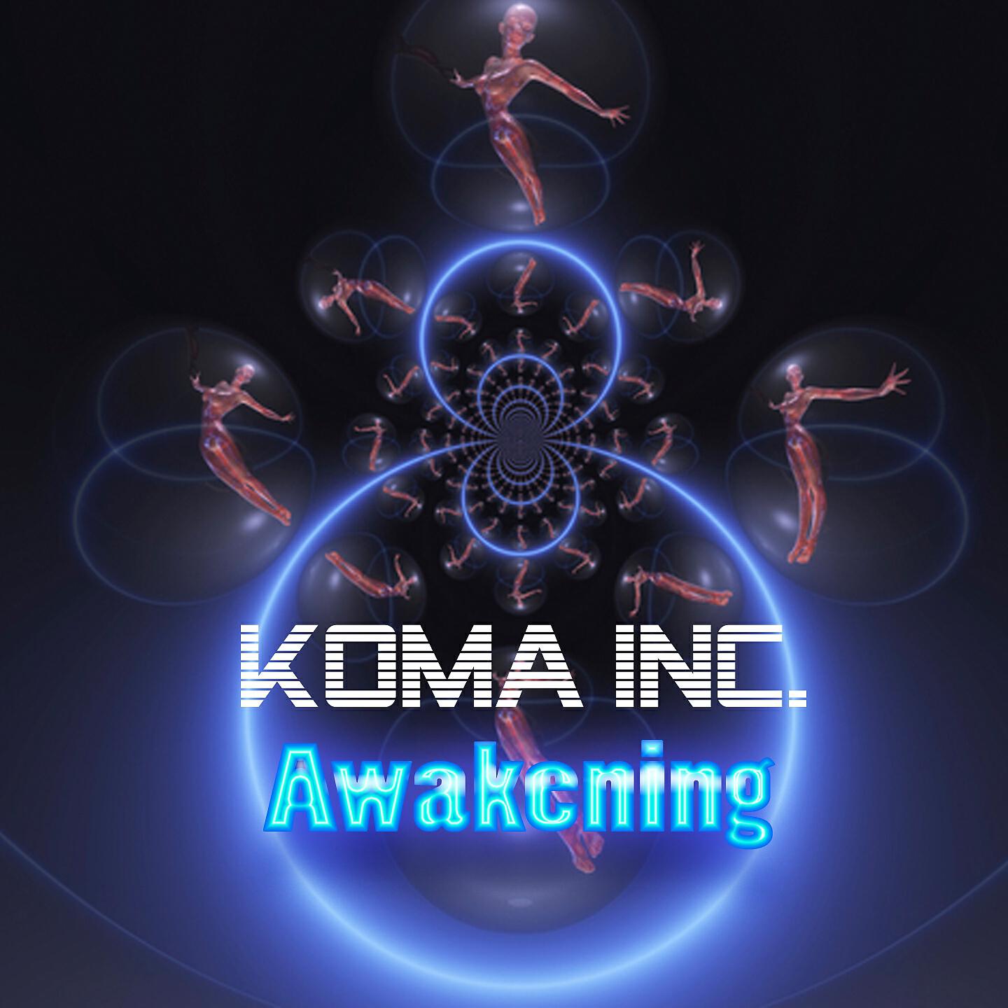 Koma Inc. - Awakening (Electronic Sunrise Mix)