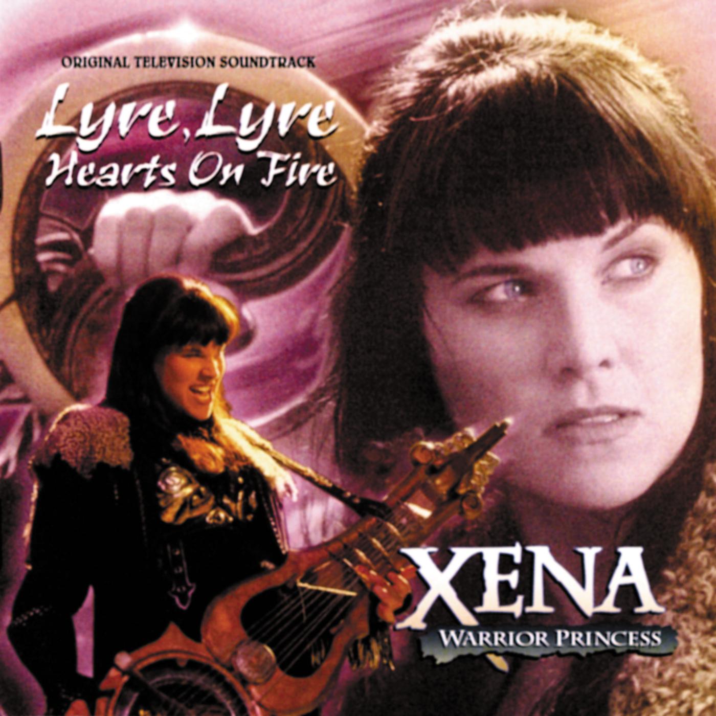 Постер альбома Xena: Warrior Princess: Lyre, Lyre Hearts On Fire