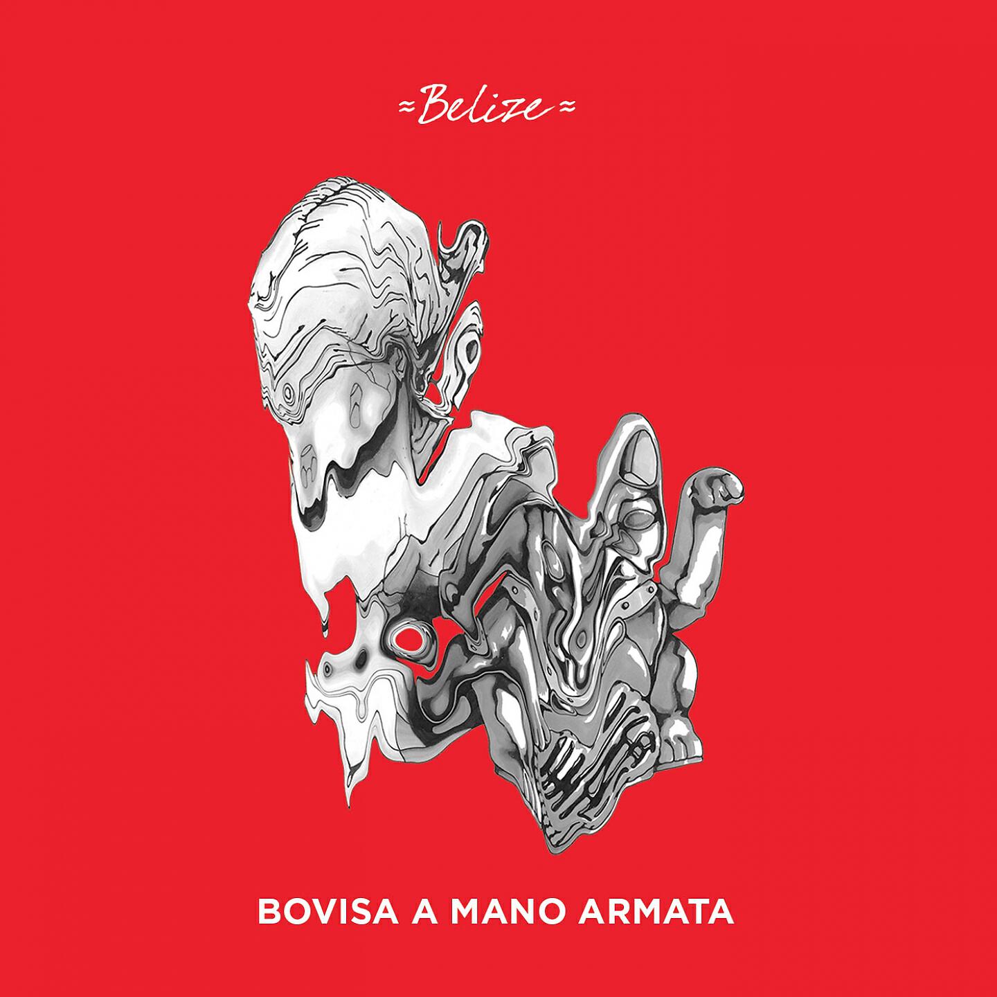 Belize - Bovisa a mano armata (Radio Edit)