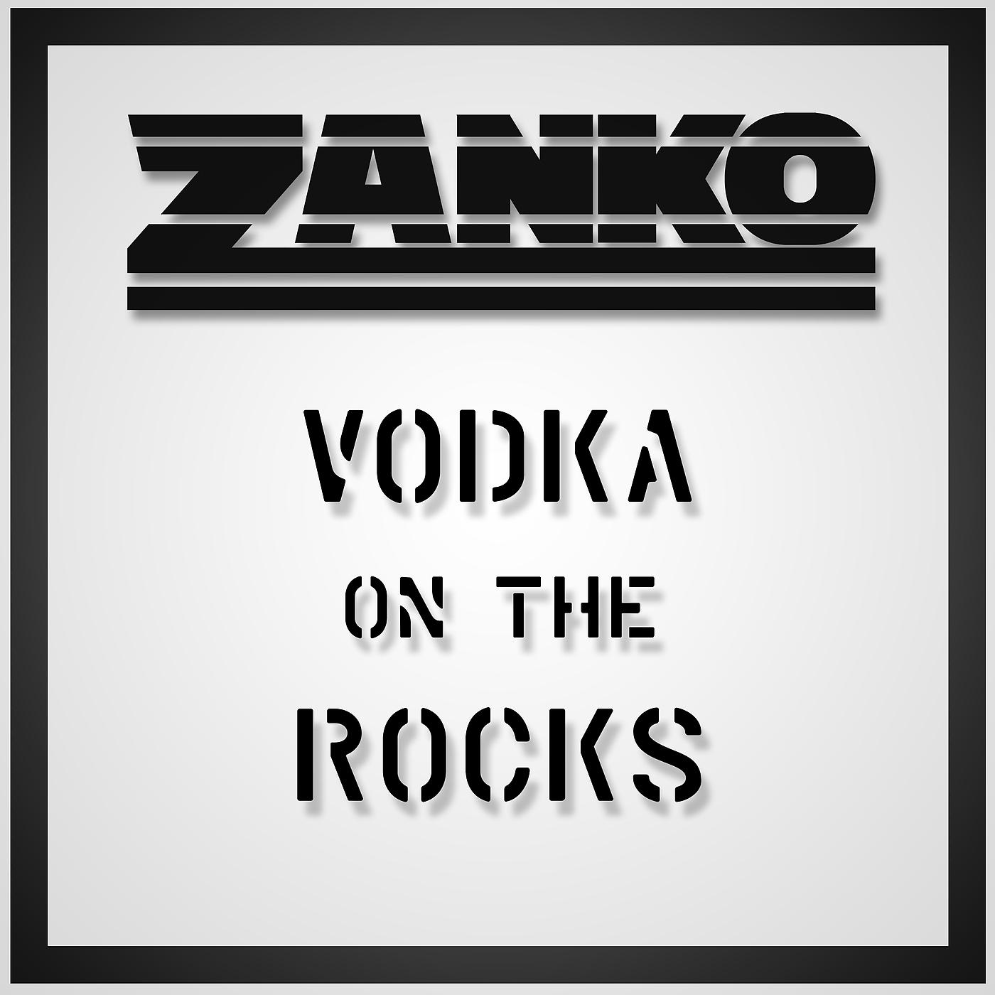 Постер альбома Vodka On The Rocks