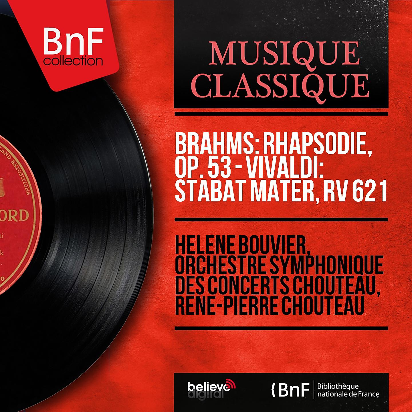 Постер альбома Brahms: Rhapsodie, Op. 53 - Vivaldi: Stabat Mater, RV 621
