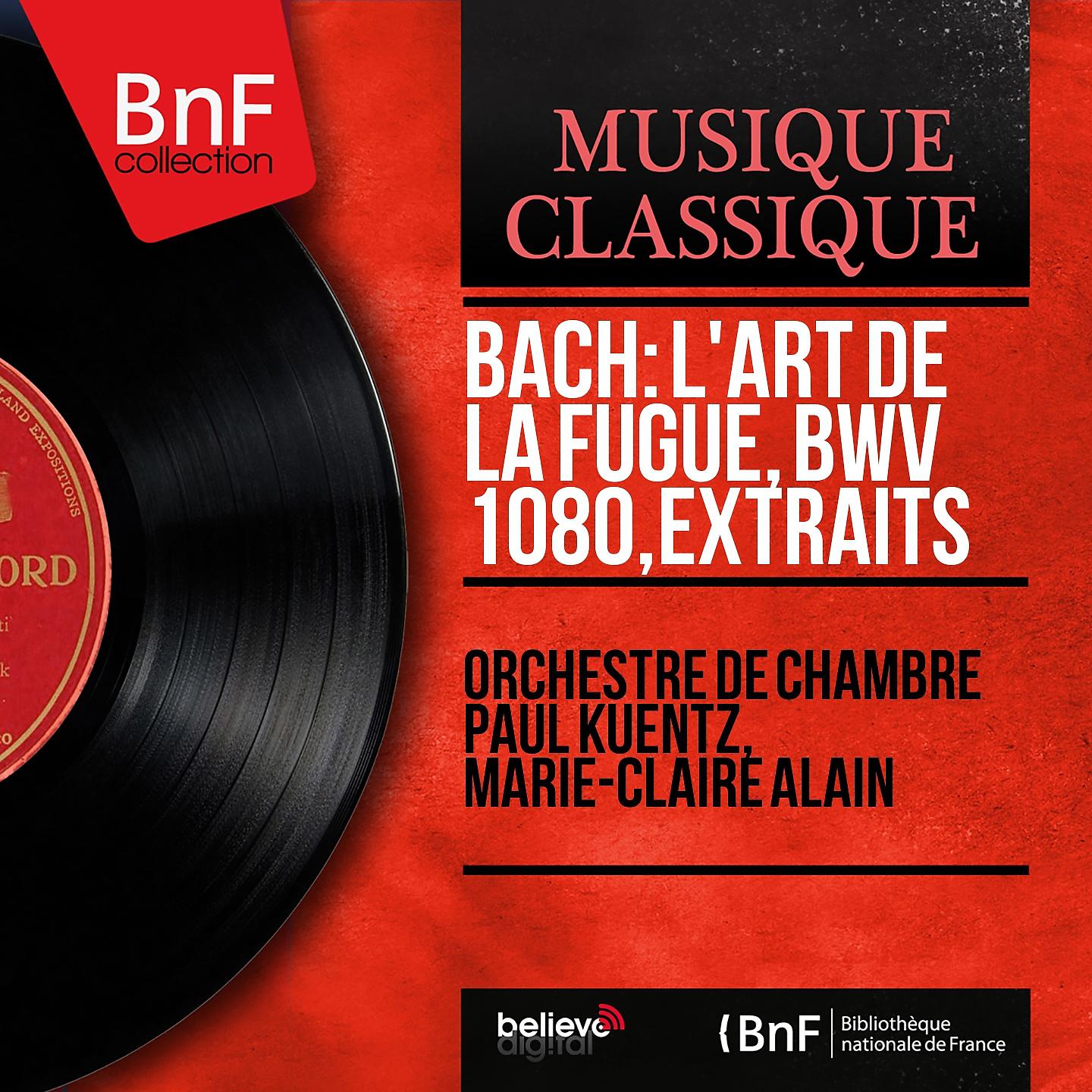 Постер альбома Bach: L'art de la fugue, BWV 1080, extraits (Mono Version)