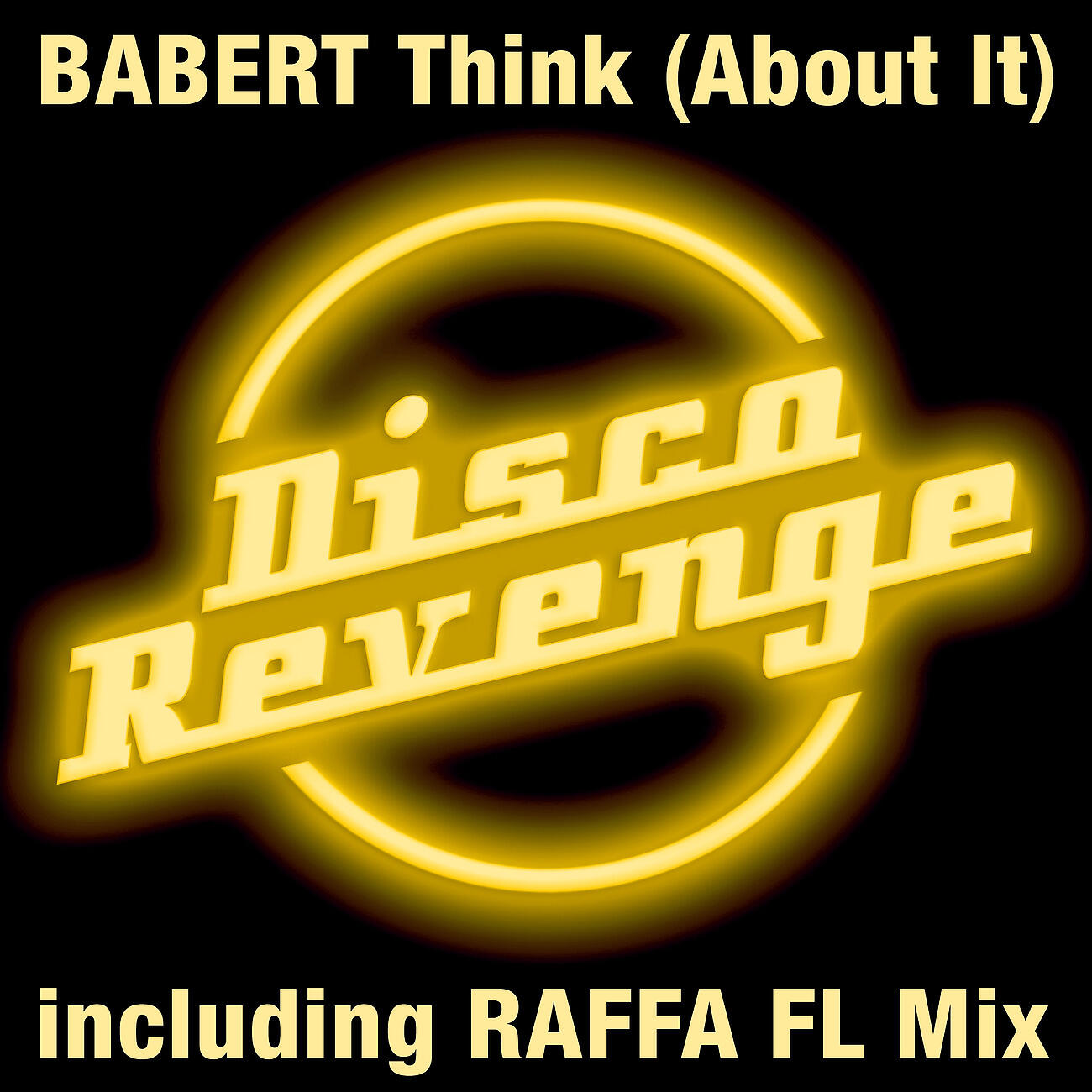 Babert - Think (About It) (Raffa FL Remix)