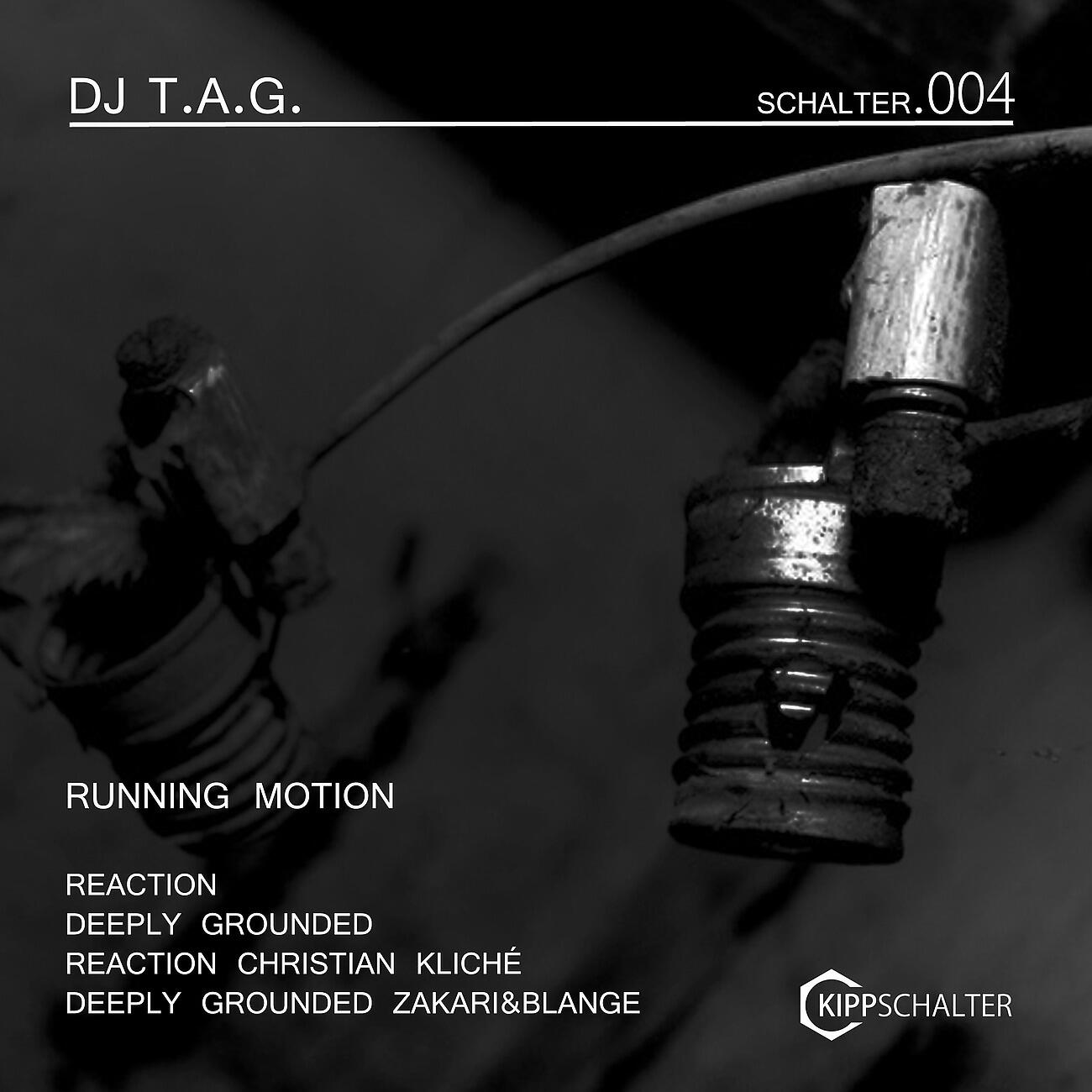 DJ T.A.G. - Reaction (Christian Kliche Remix)