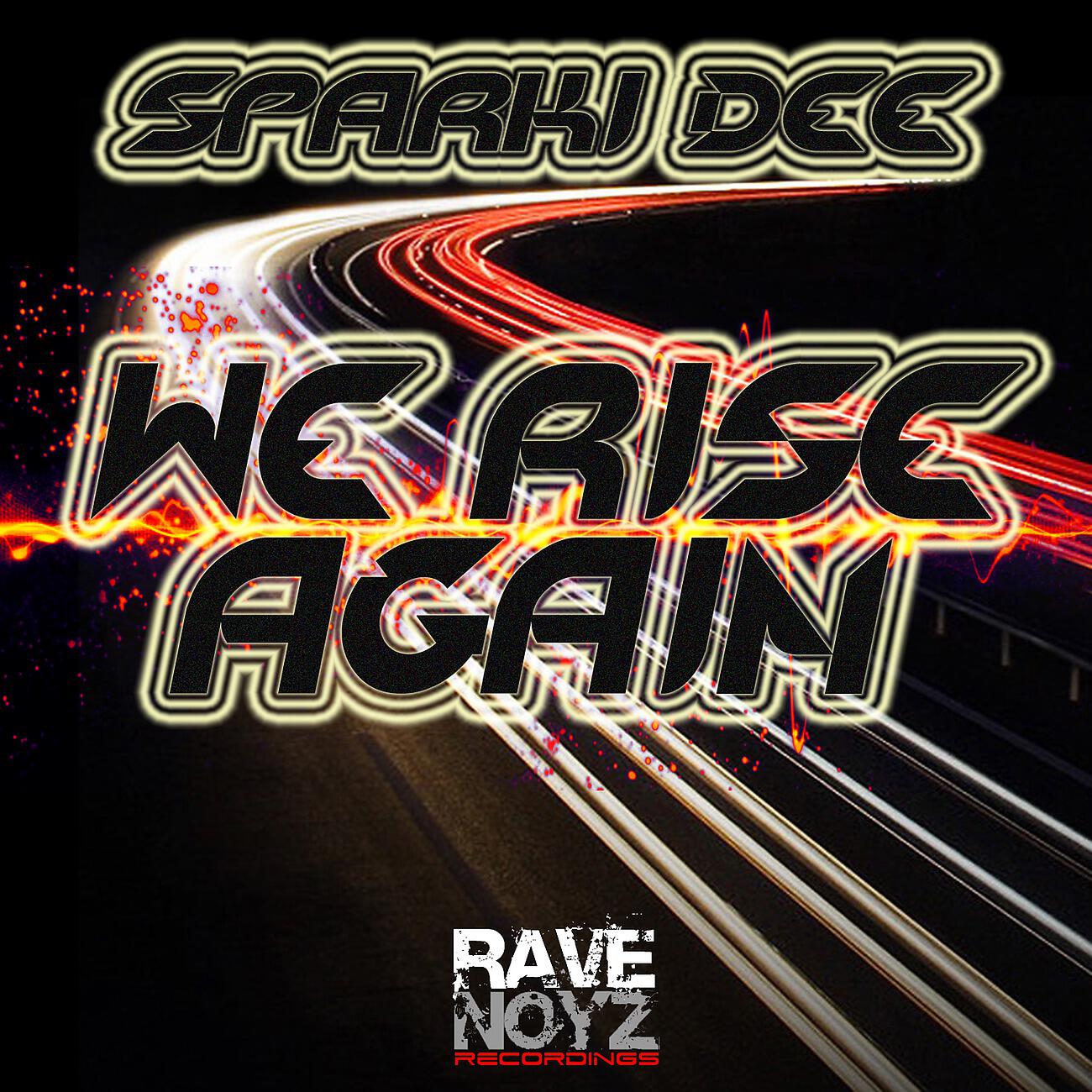 Sparki Dee - We Rise Again