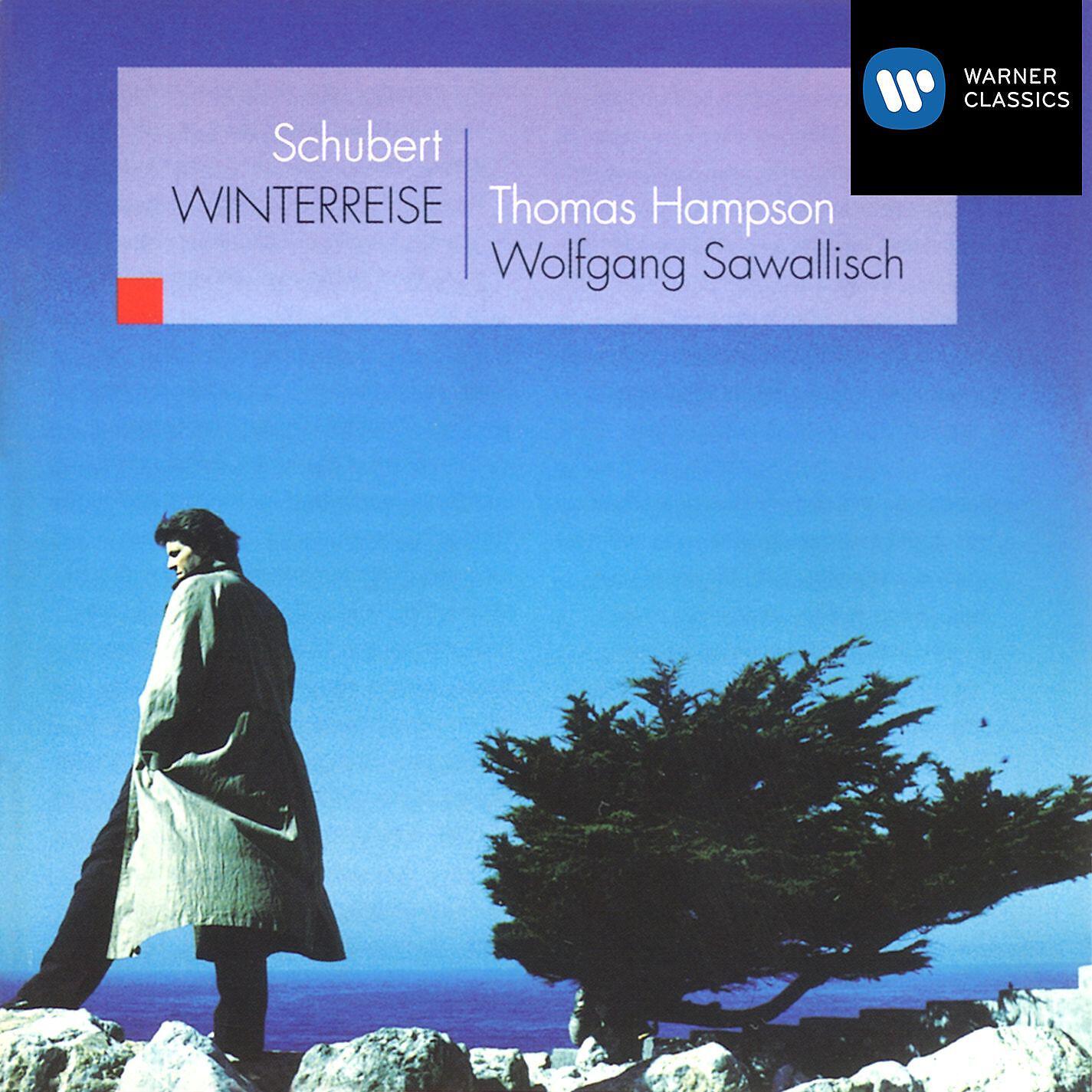 Thomas Hampson - Winterreise, D.911: Der Lindenbaum