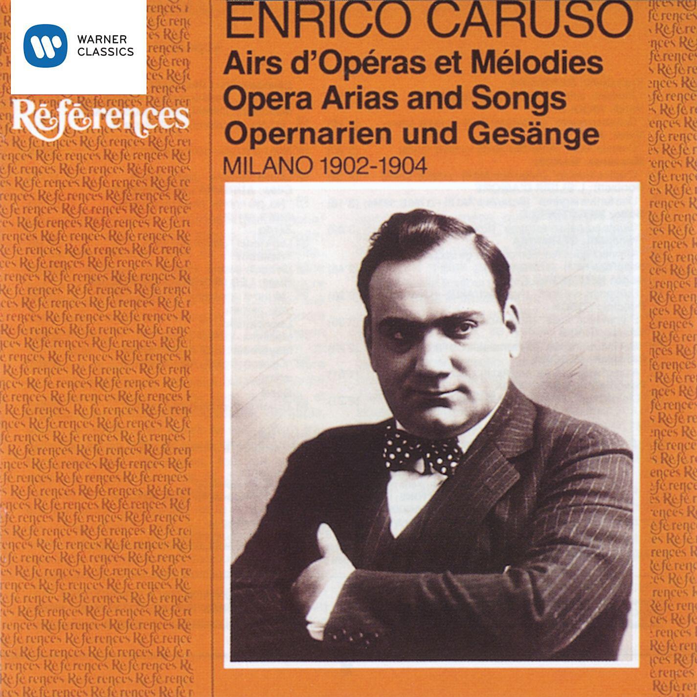 Enrico Caruso/Francesco Cilea - Adriana Lecouvreur (1988 Remastered Version): No, più nobile