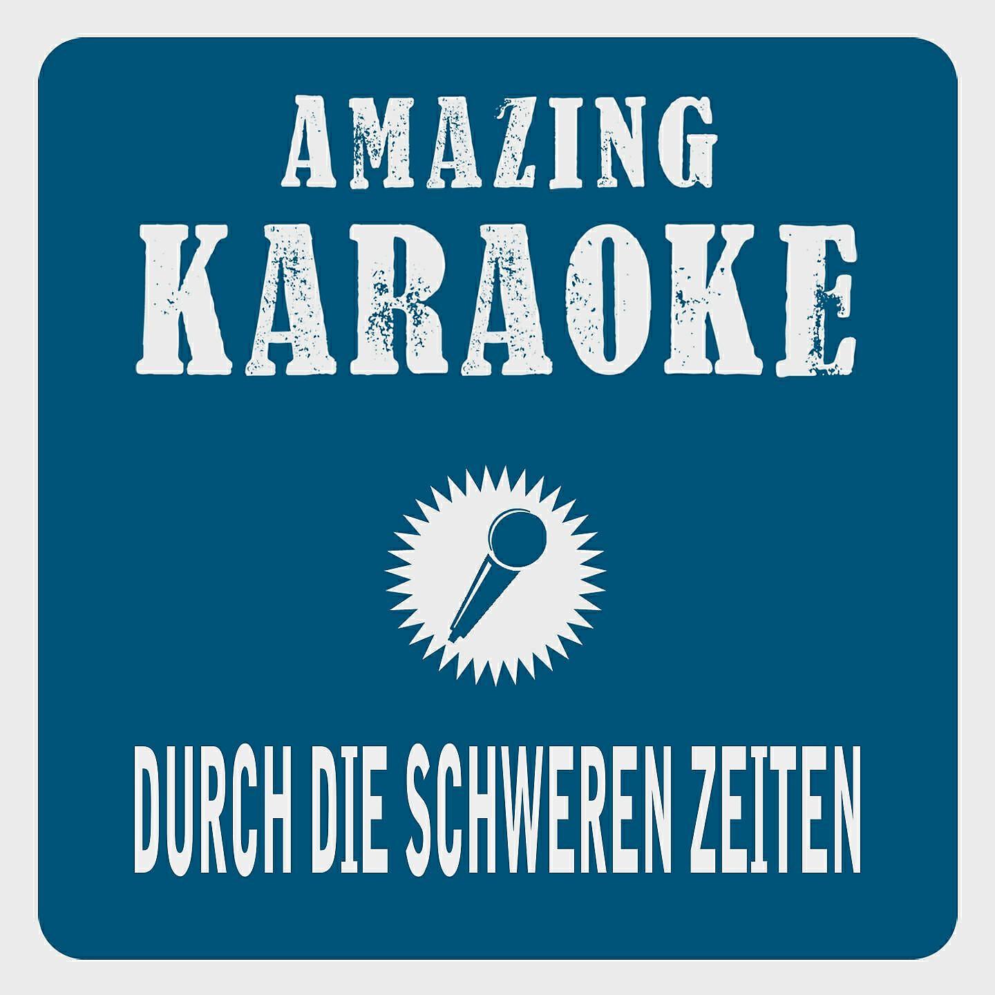 Clara Oaks - Durch die schweren Zeiten (Karaoke Version) (Originally Performed By Udo Lindenberg)