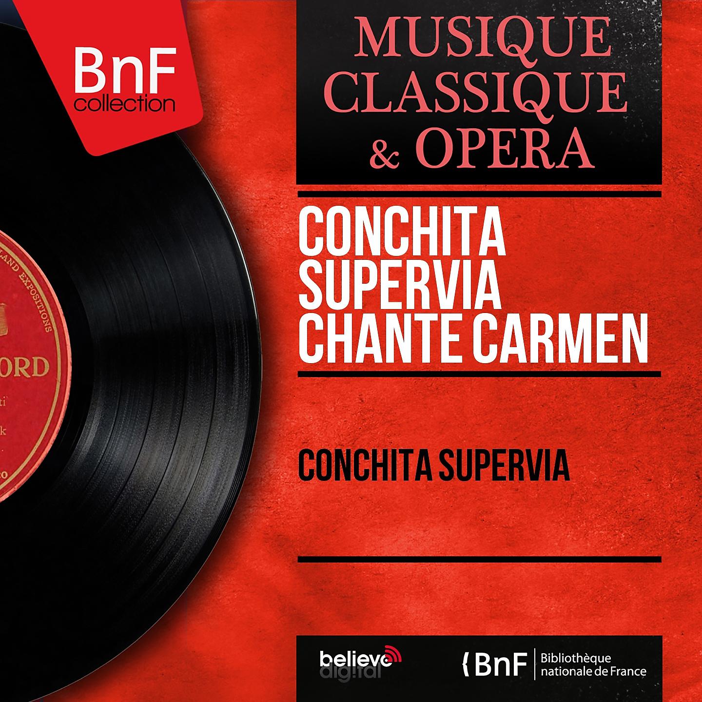 Постер альбома Conchita Supervía chante Carmen (Mono Version)