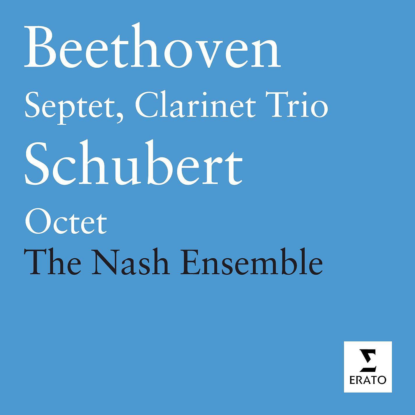 The Nash Ensemble - Piano Trio No. 4 in B-Flat Major, Op. 11 